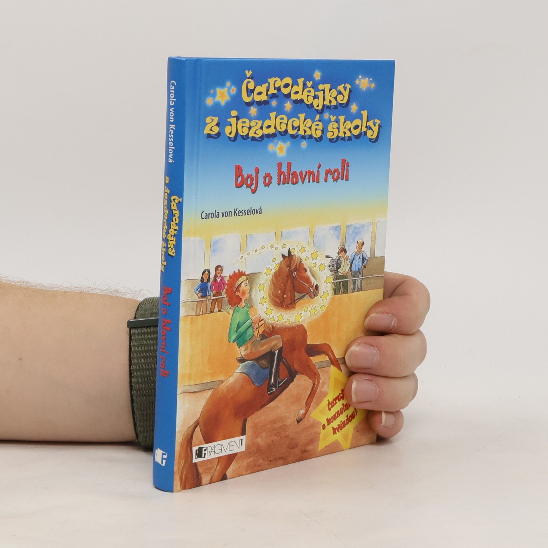 Carola von Kessel Boj o hlavní roli