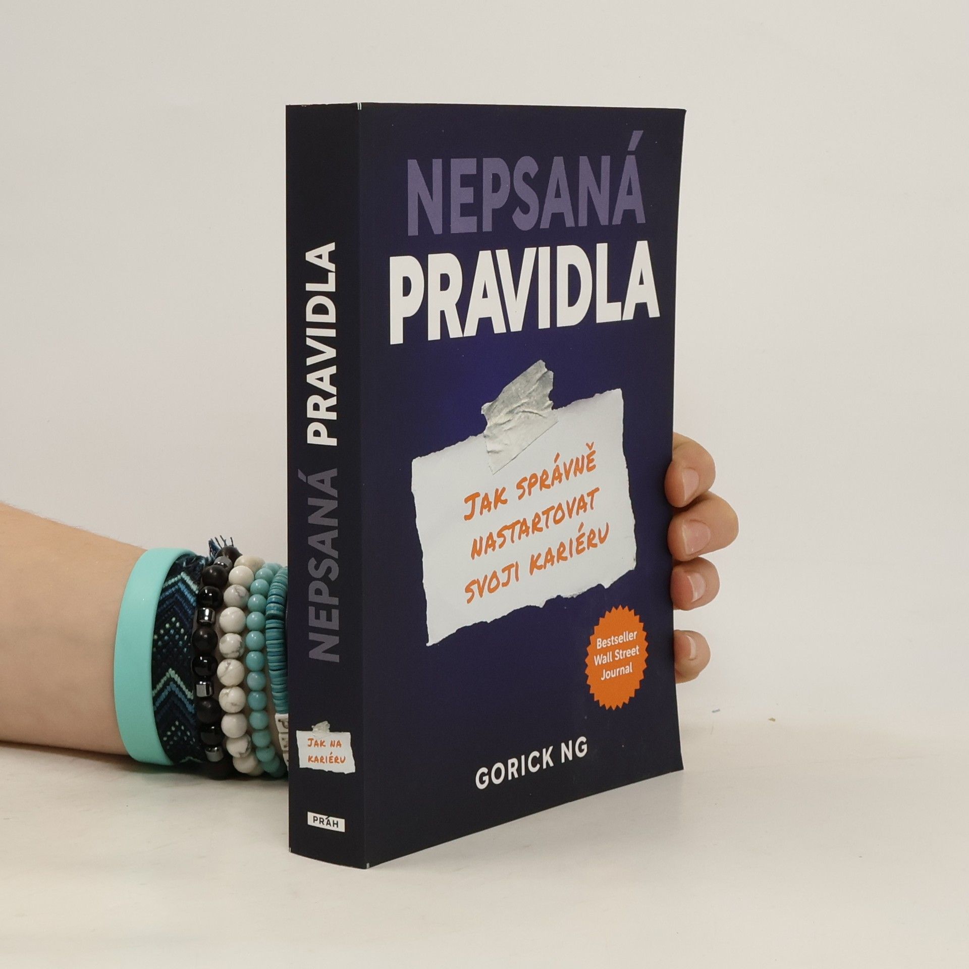 Nepsaná pravidla : Jak správně nastartovat kariéru