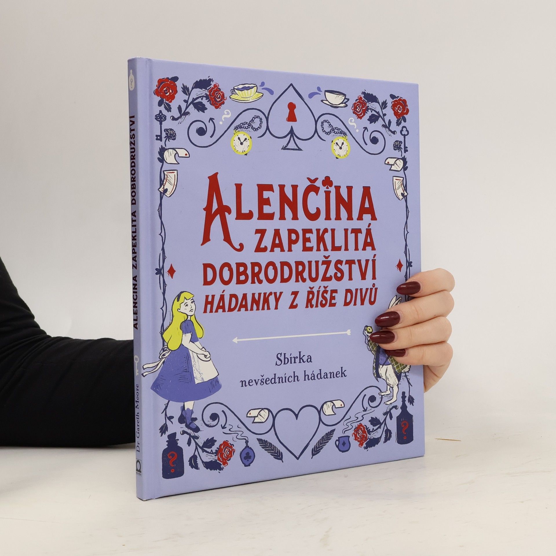 Gareth Moore Alenčina zapeklitá dobrodružství