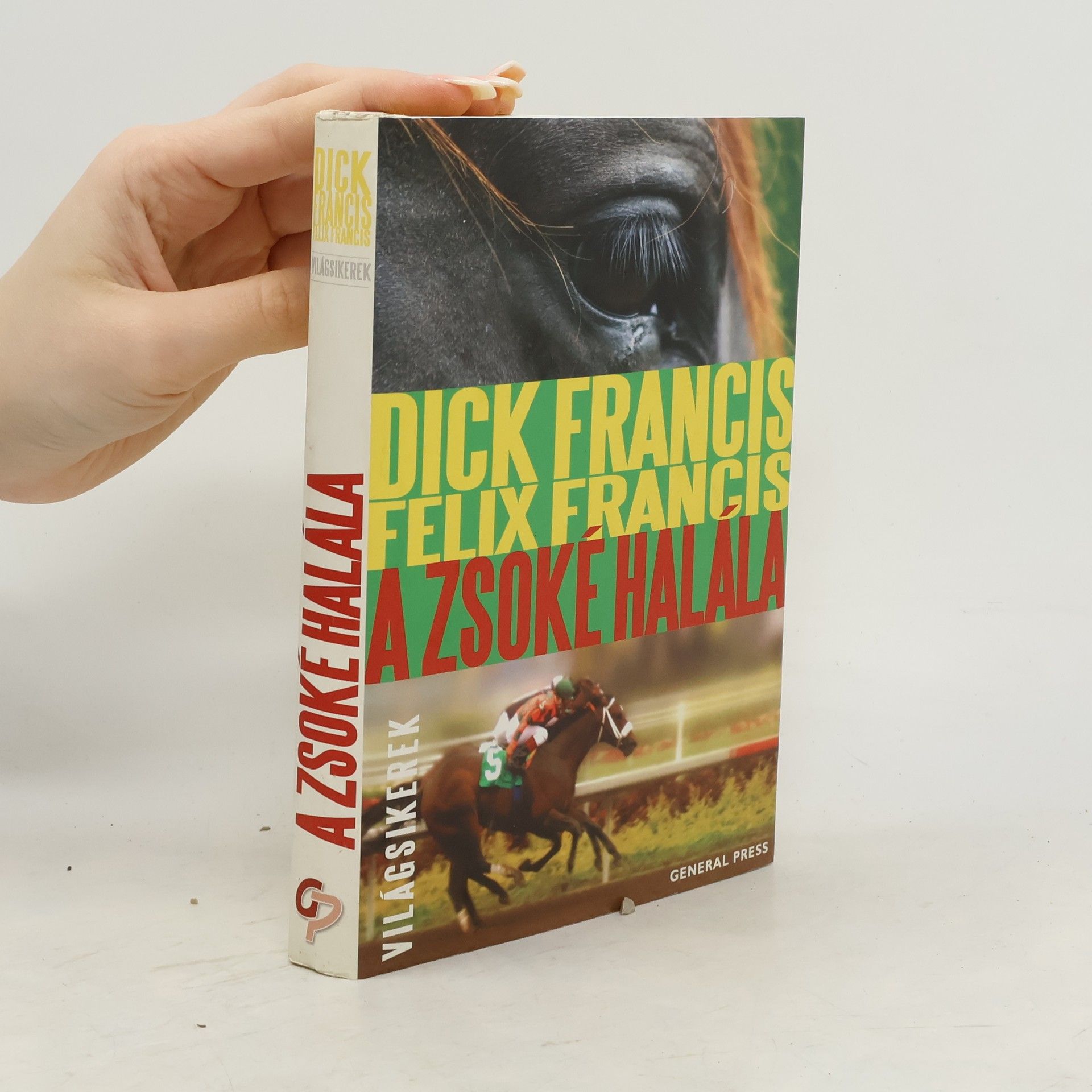 Dick Francis A zsoké halála