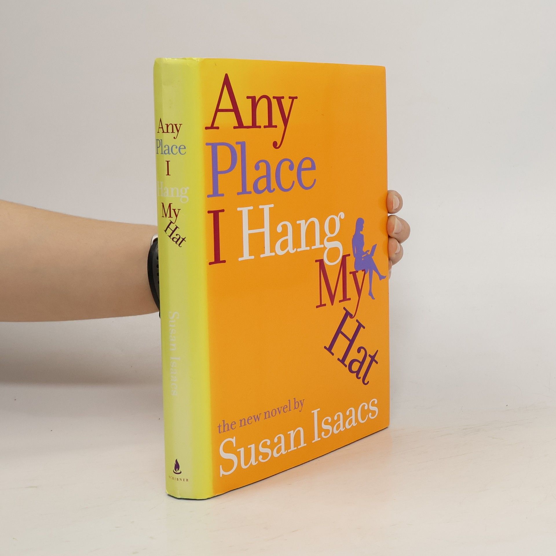 Susan Isaacs Any Place I Hang My Hat