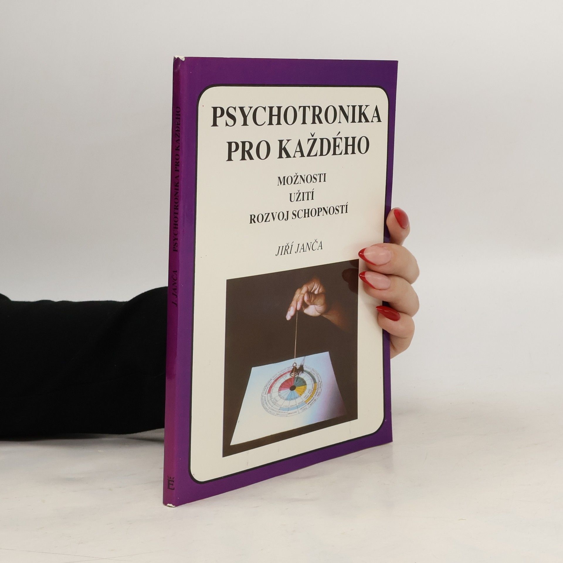 Jiří Janča Psychotronika pro každého
