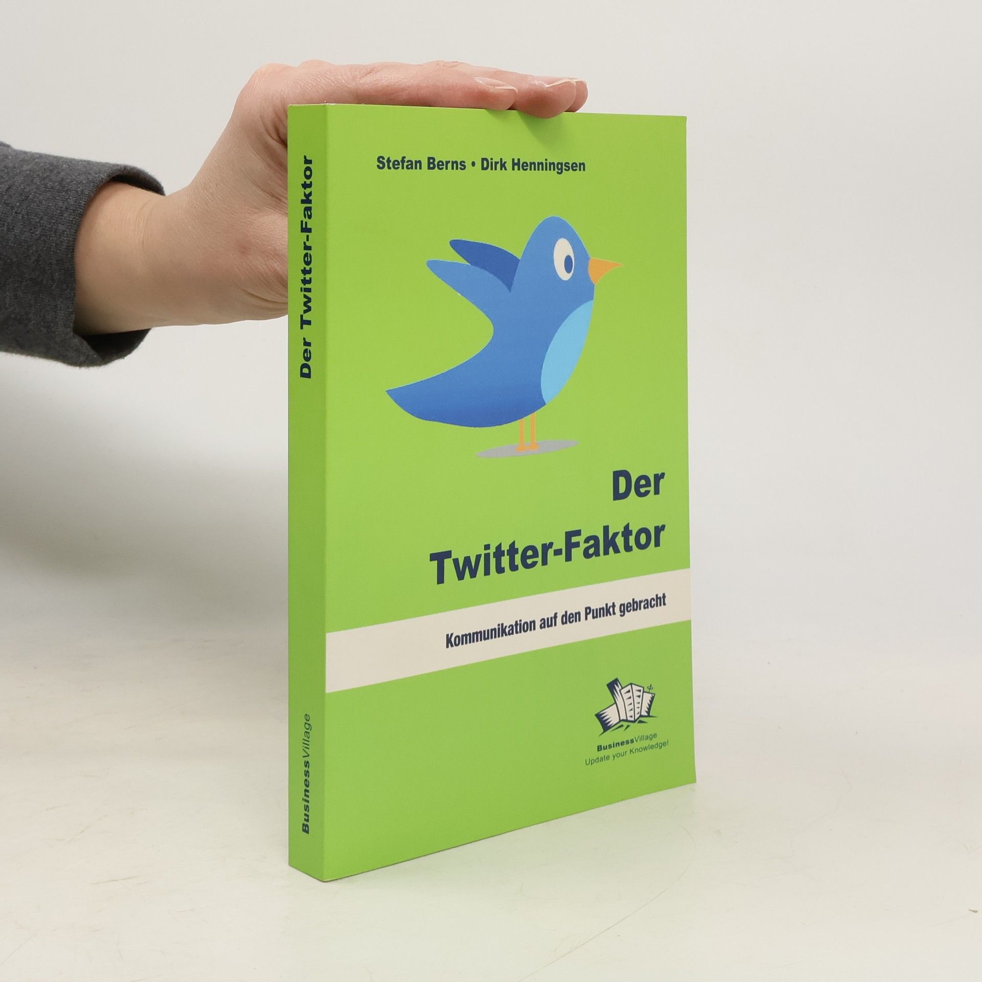 Stefan Berns Der Twitter-Faktor