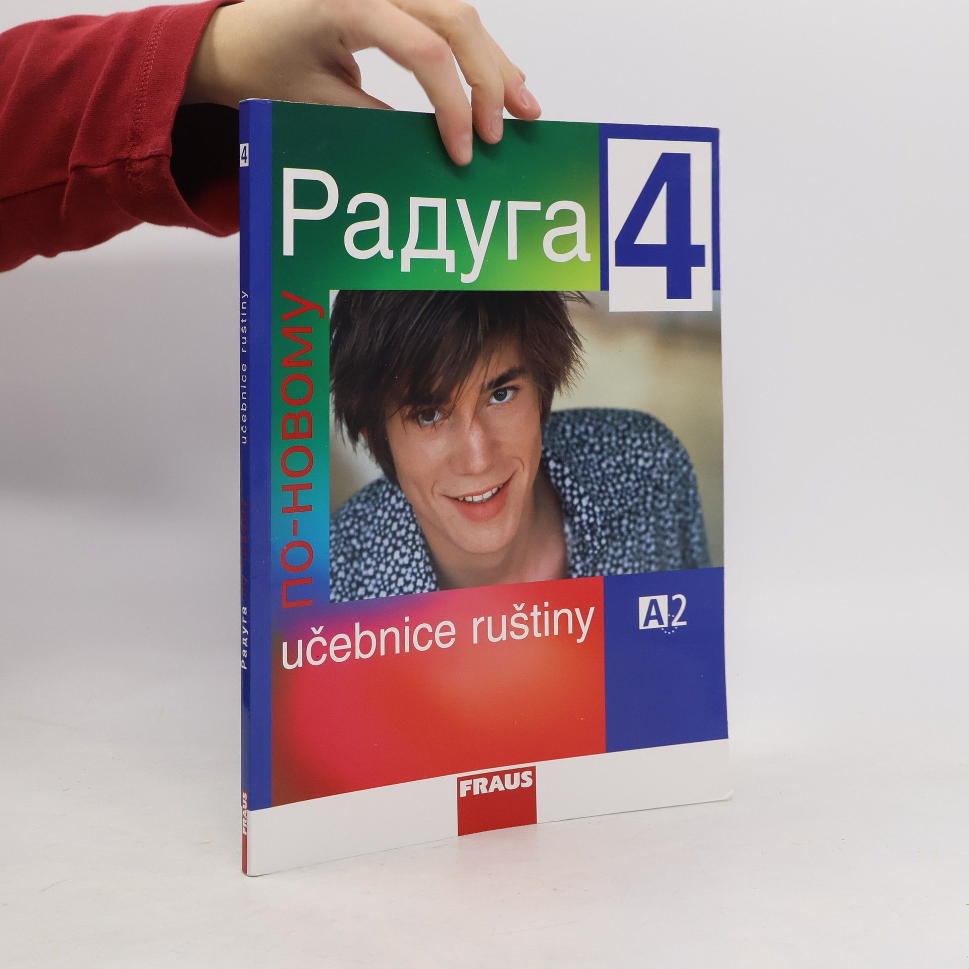 Stanislav Jelínek Raduga po-novomu 4. Učebnice ruštiny A2