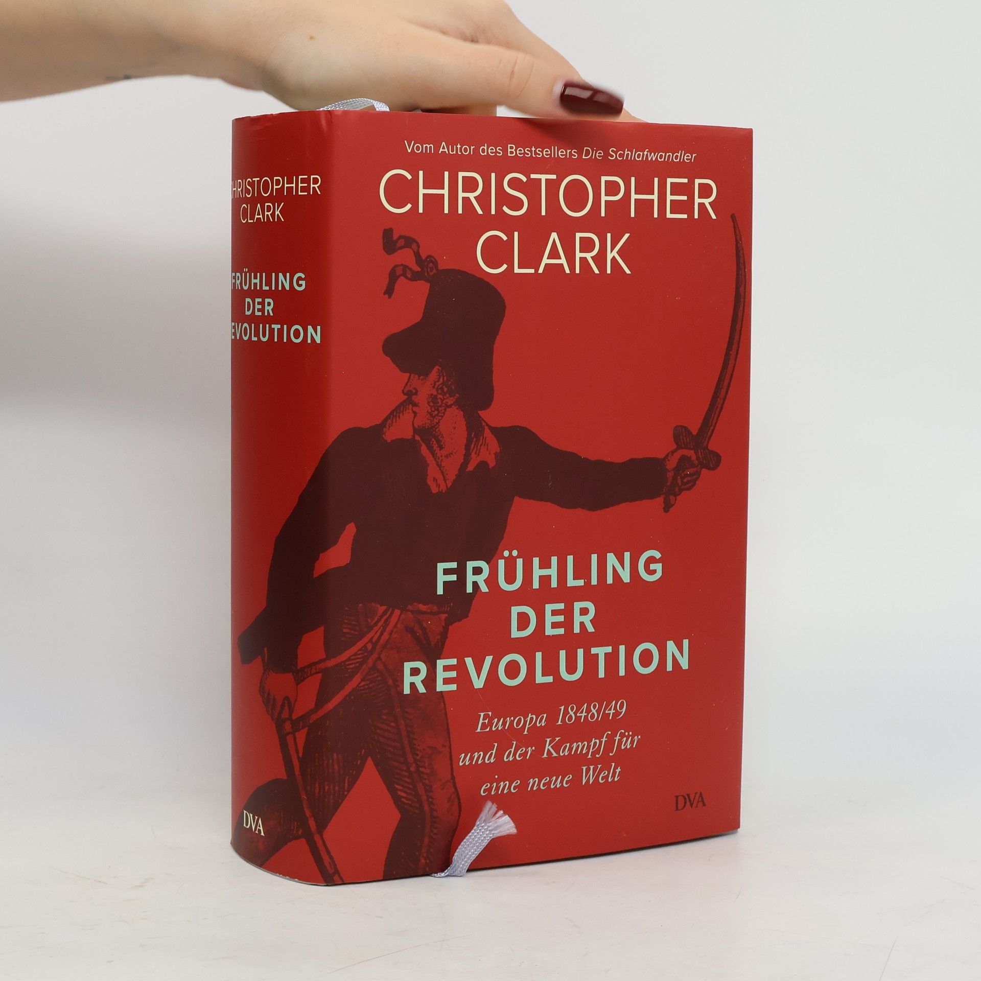 Christopher Clark Frühling der Revolution