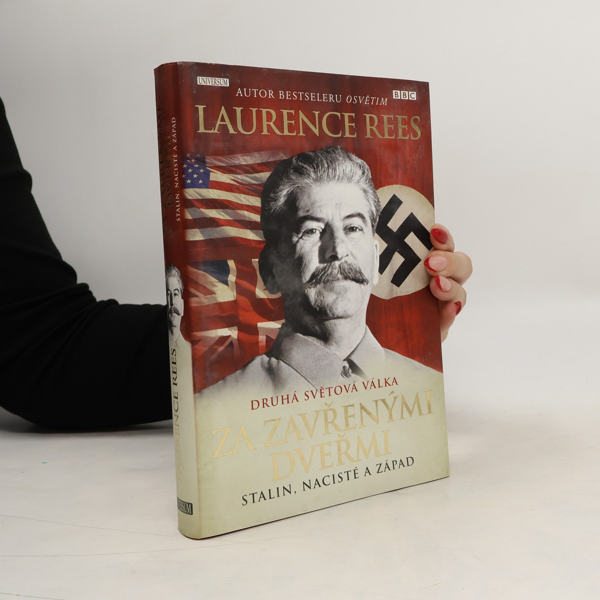 Laurence Rees Druhá světová válka za zavřenými dveřmi