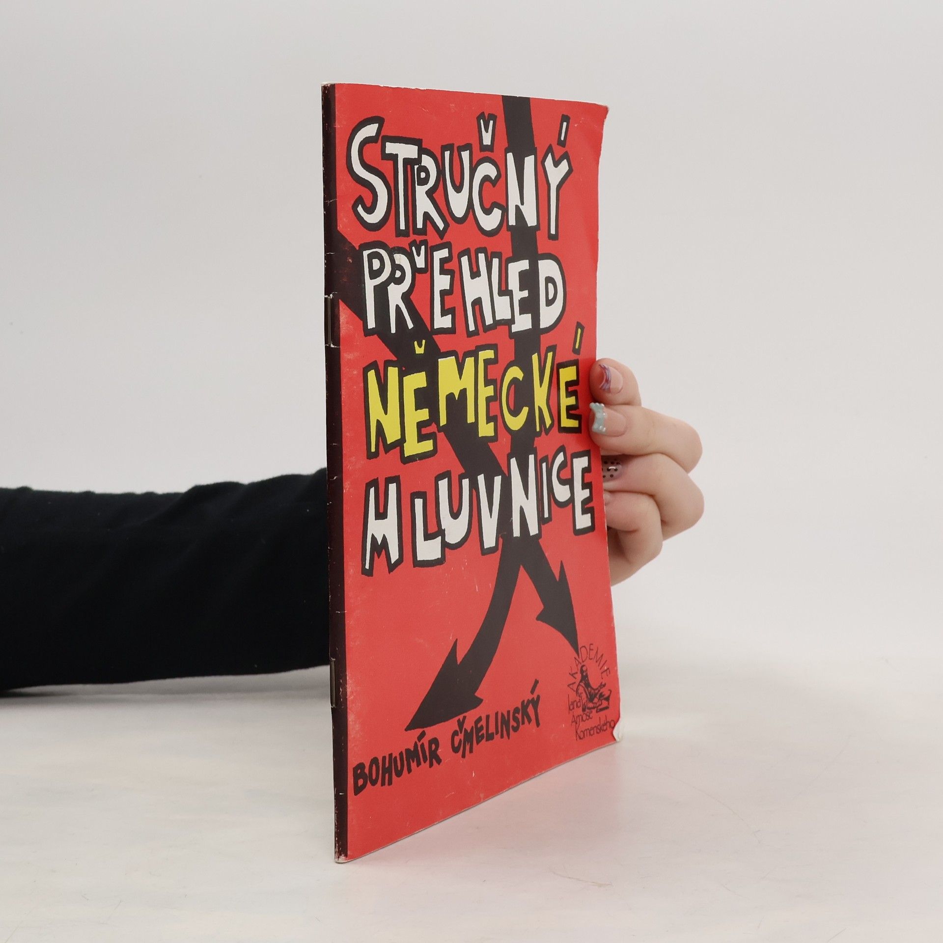 Bohumír Čmelinský Stručný přehled německé mluvnice. Pro začátečníky a mírně pokročilé