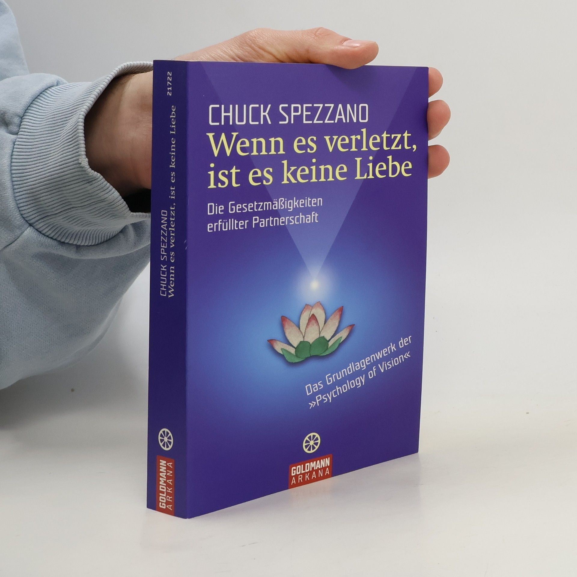 Wenn es verletzt, ist es keine Liebe: Die Gesetzmäßigkeiten erfüllter Partnerschaft