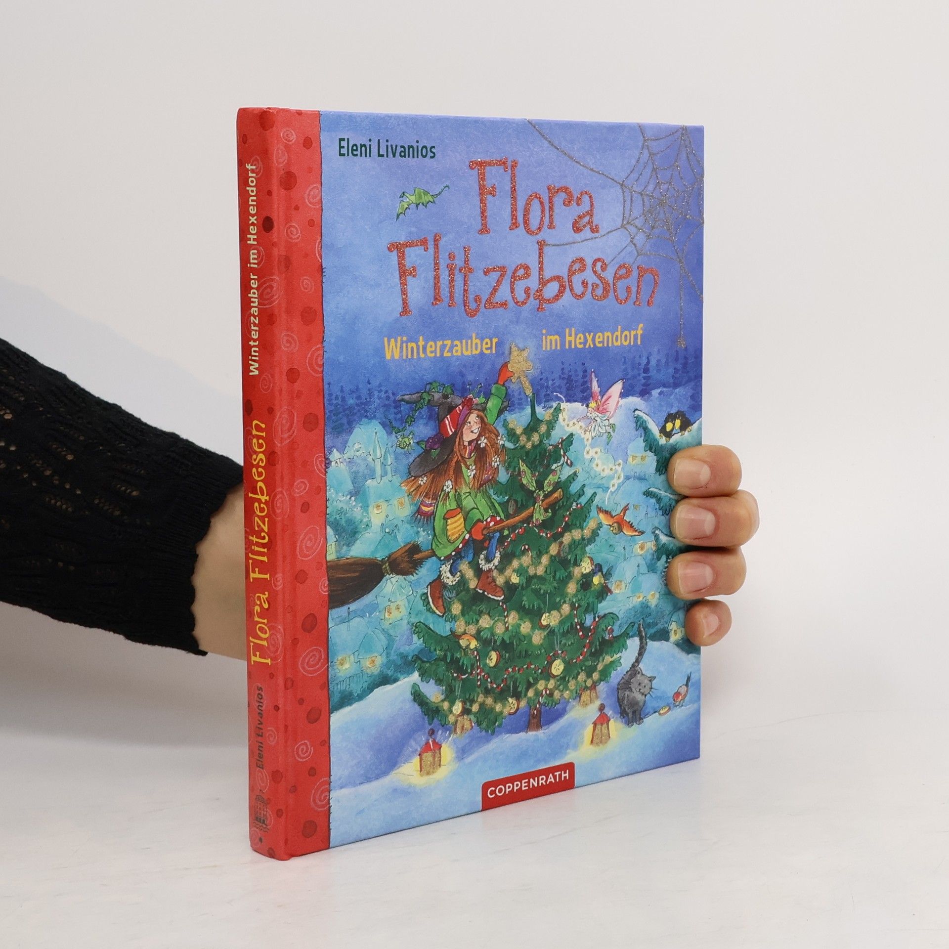 Eleni Livanios Flora Flitzebesen - Winterzauber im Hexendorf