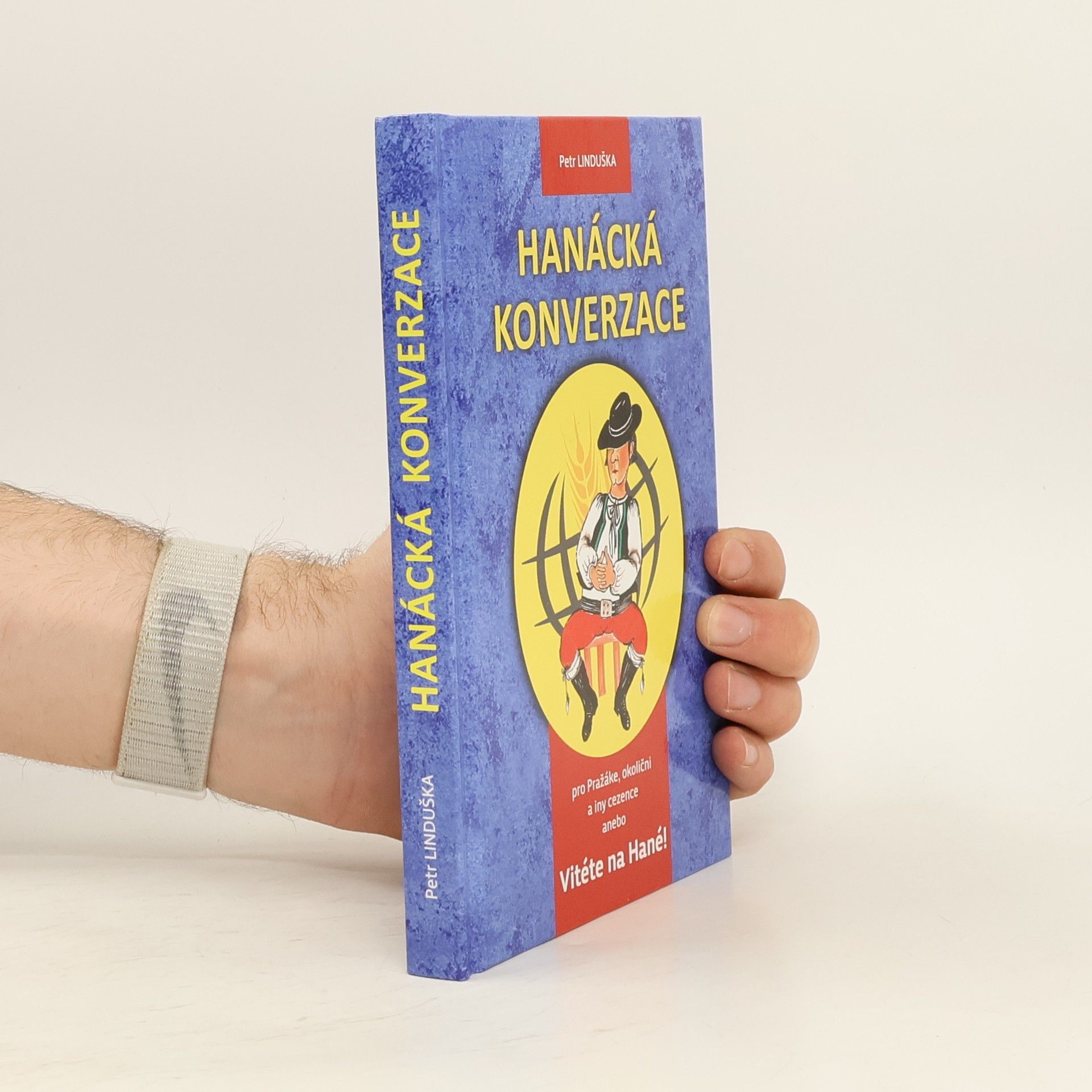 Petr Linduška Hanácká konverzace