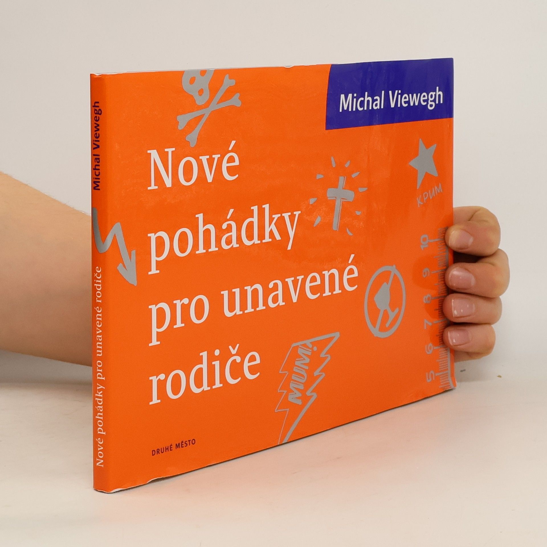 Michal Viewegh Nové pohádky pro unavené rodiče