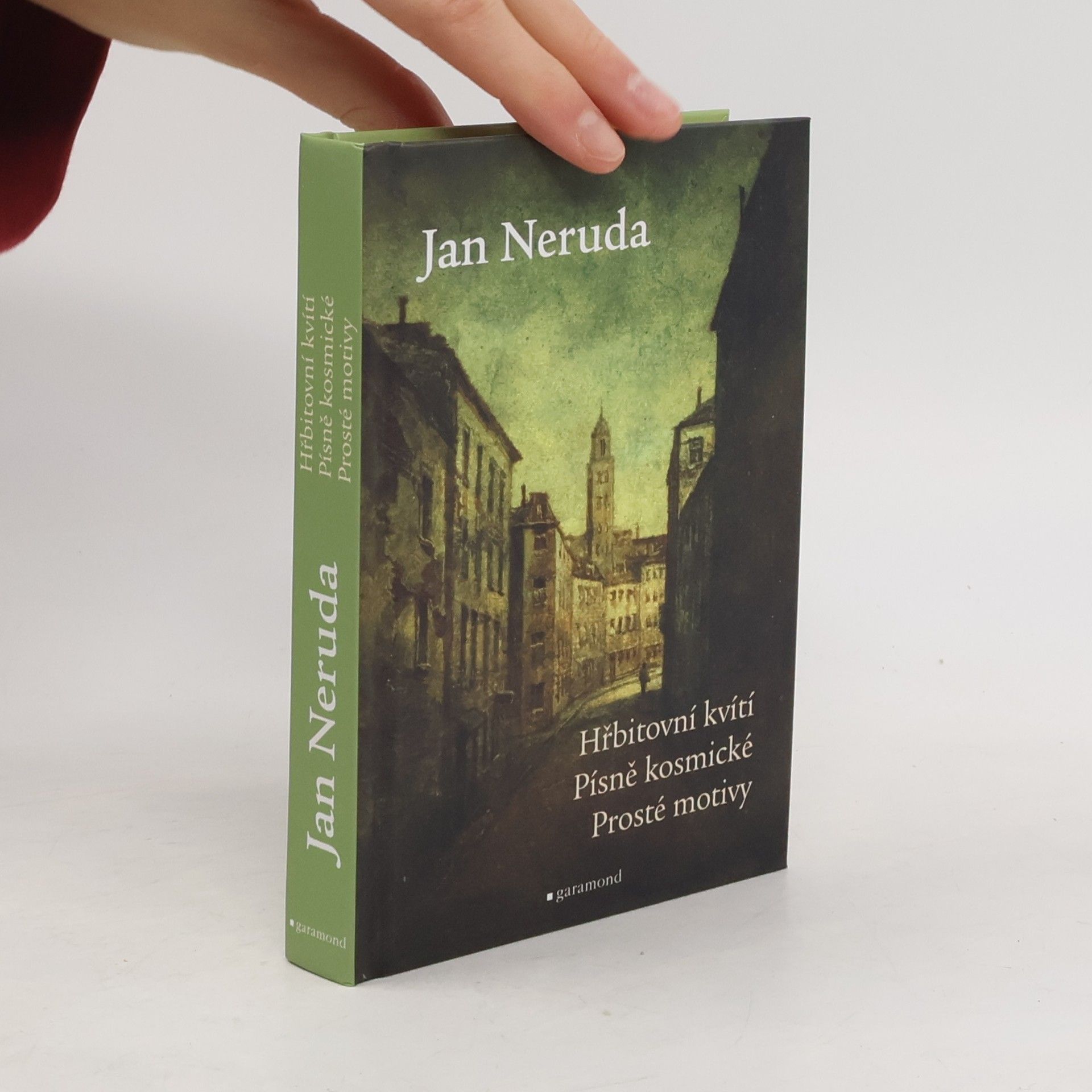 Jan Neruda Hřbitovní kvítí. Písně kosmické. Prosté motivy.