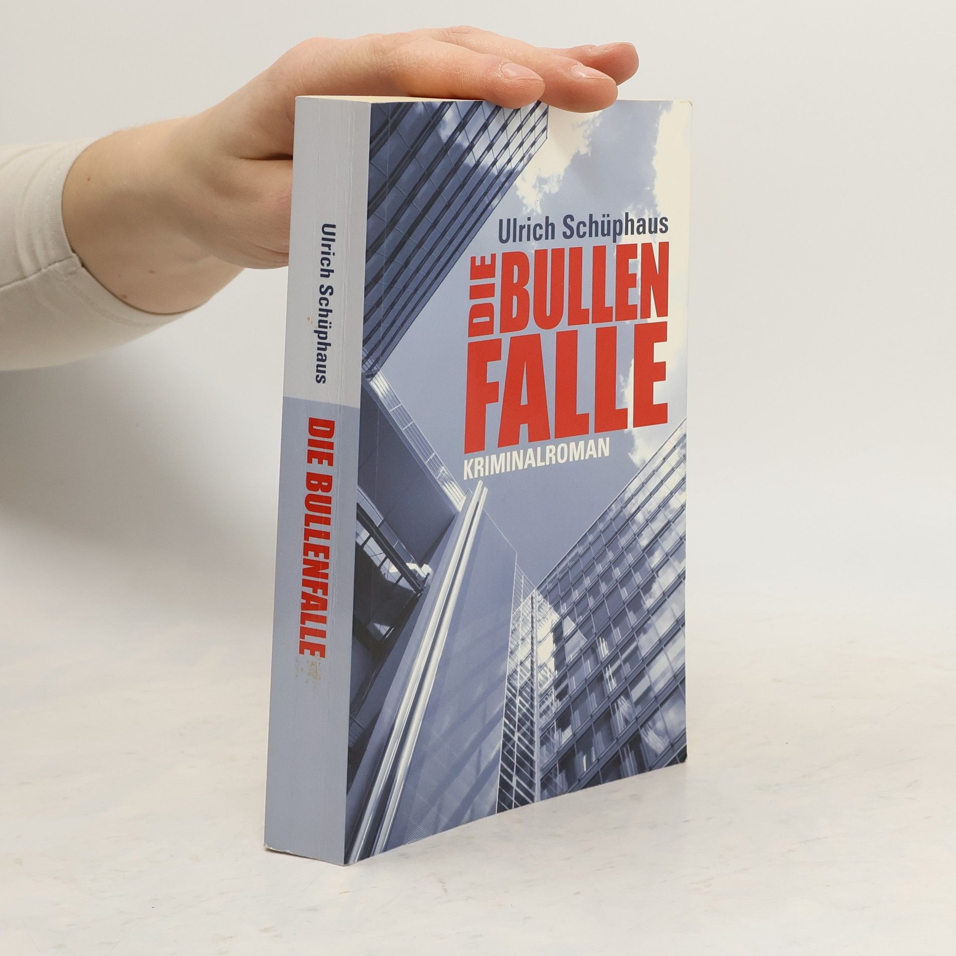 Ulrich Schüphaus Die Bullen Falle