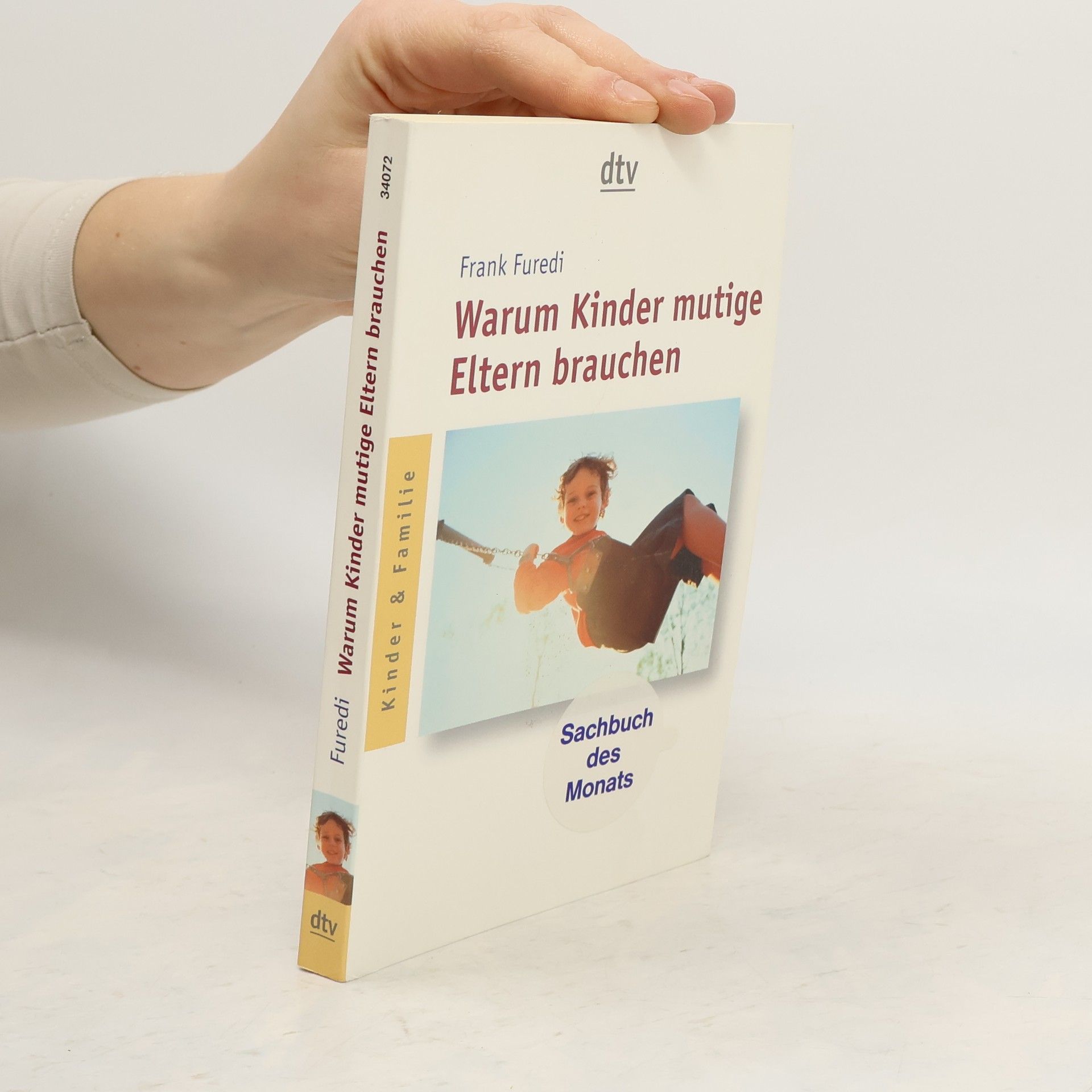 Warum Kinder mutige Eltern brauchen