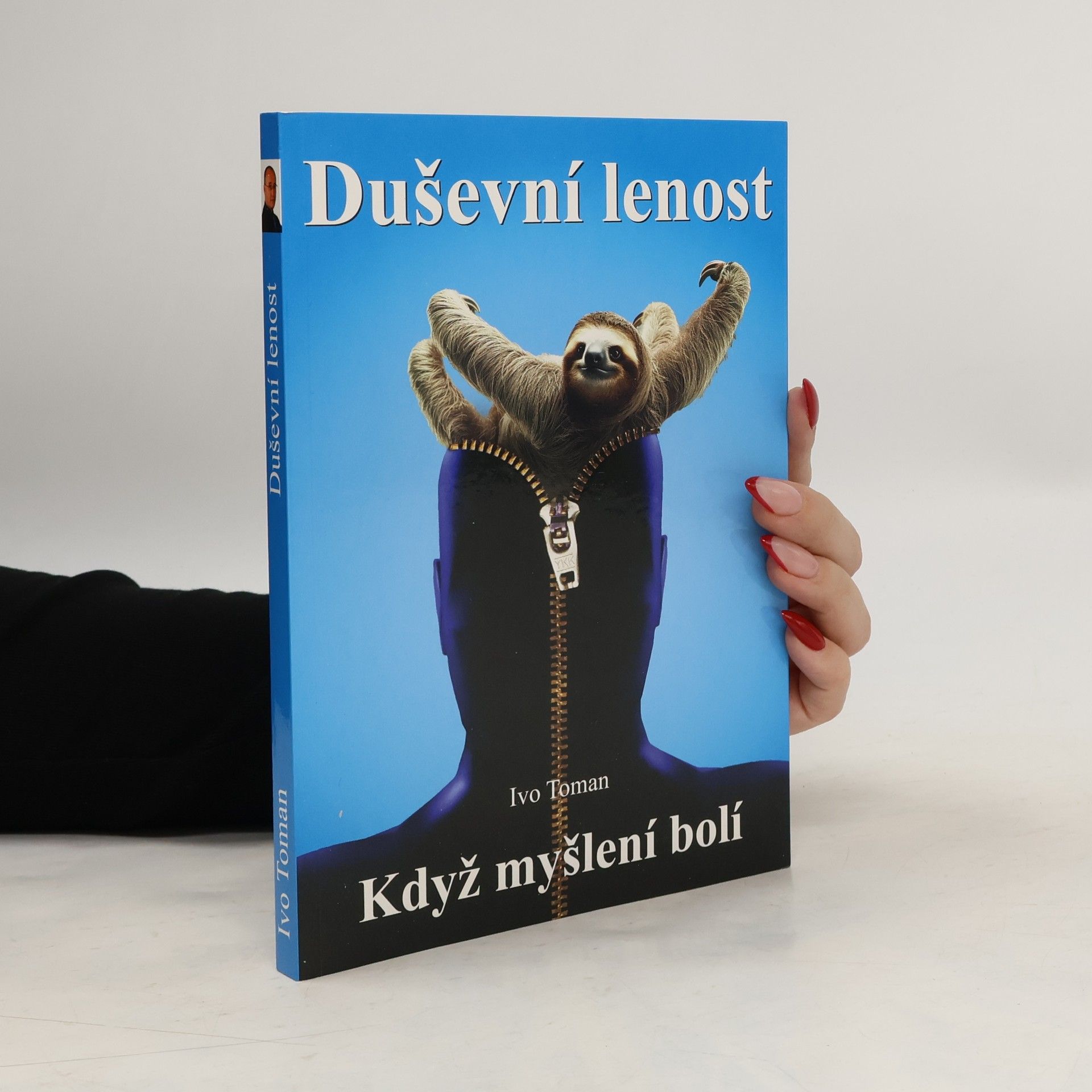 Duševní lenost : když myšlení bolí