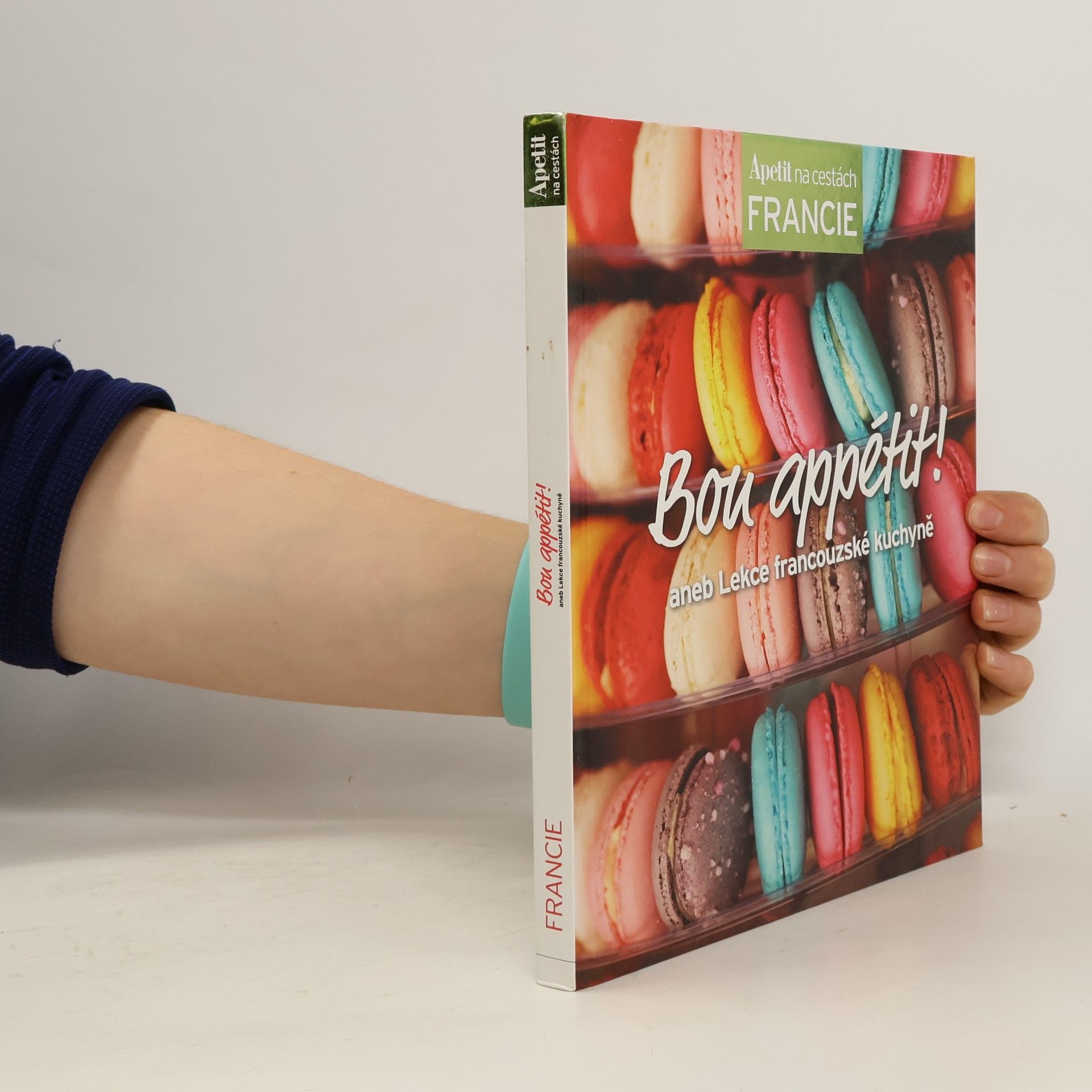 Marek Kučera Bon appétit!, aneb, Lekce francouzské kuchyně