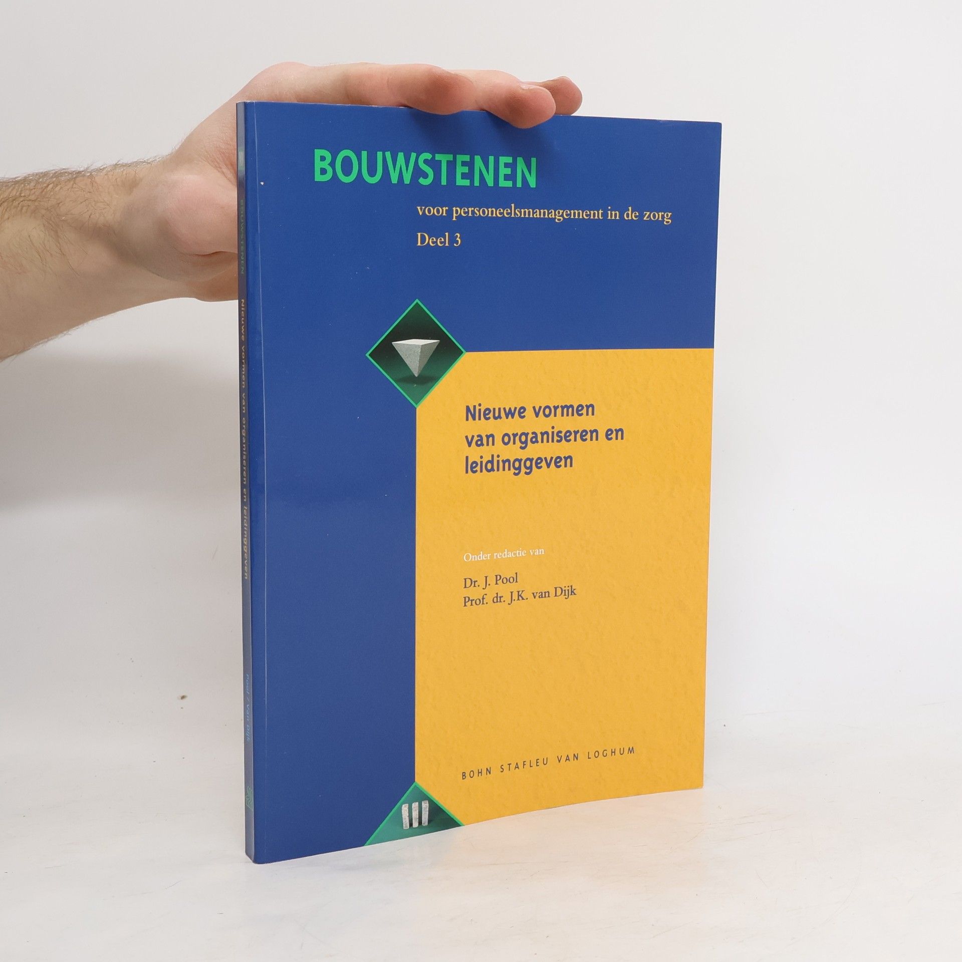 J.K. van Dijk Bouwstenen voor personeelsmanagement in de zorg 3