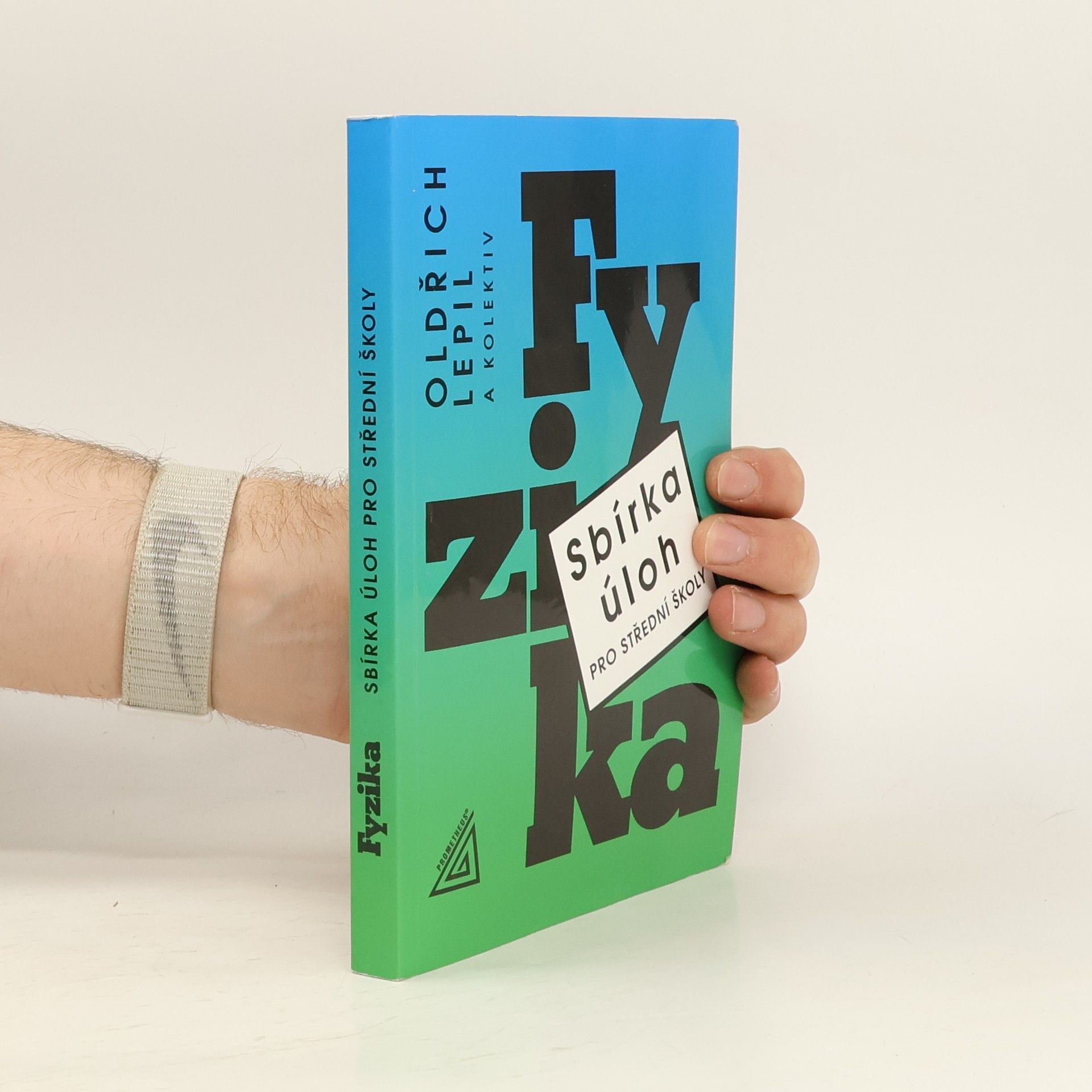 Fyzika. Sbírka úloh pro střední školy