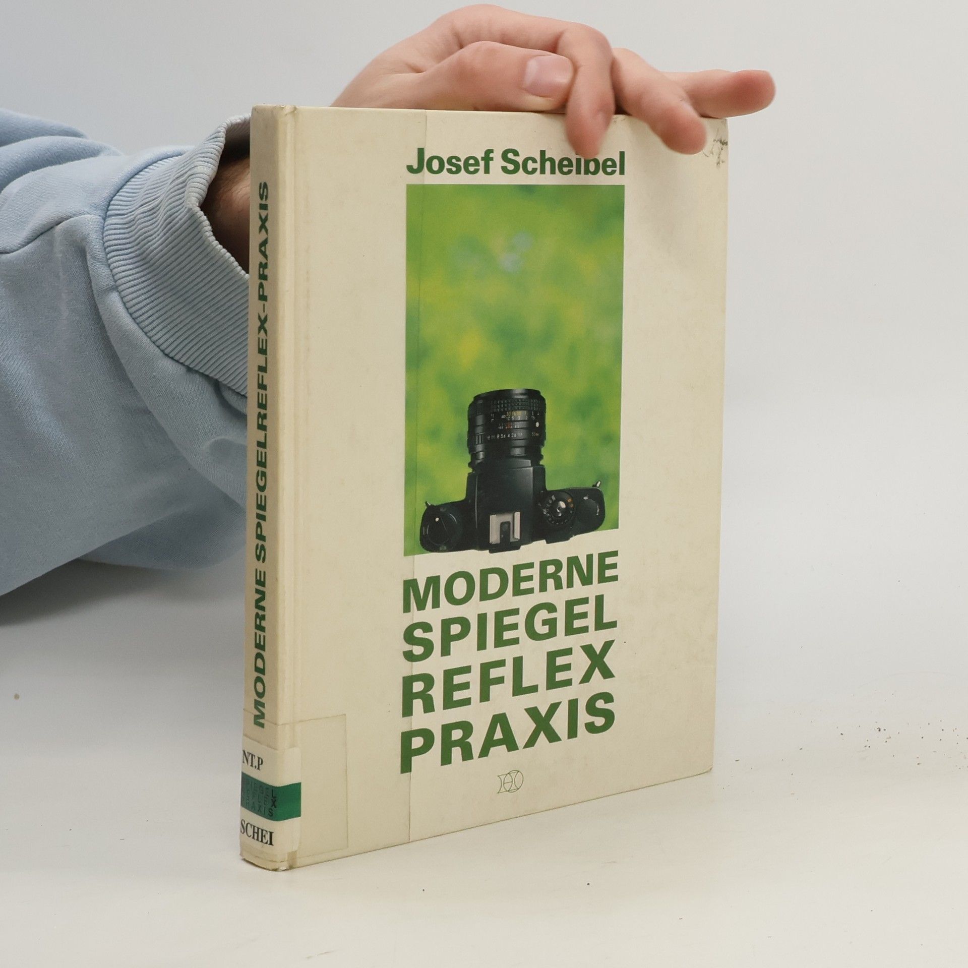 Josef Scheibel Moderne Spiegelreflex-Praxis