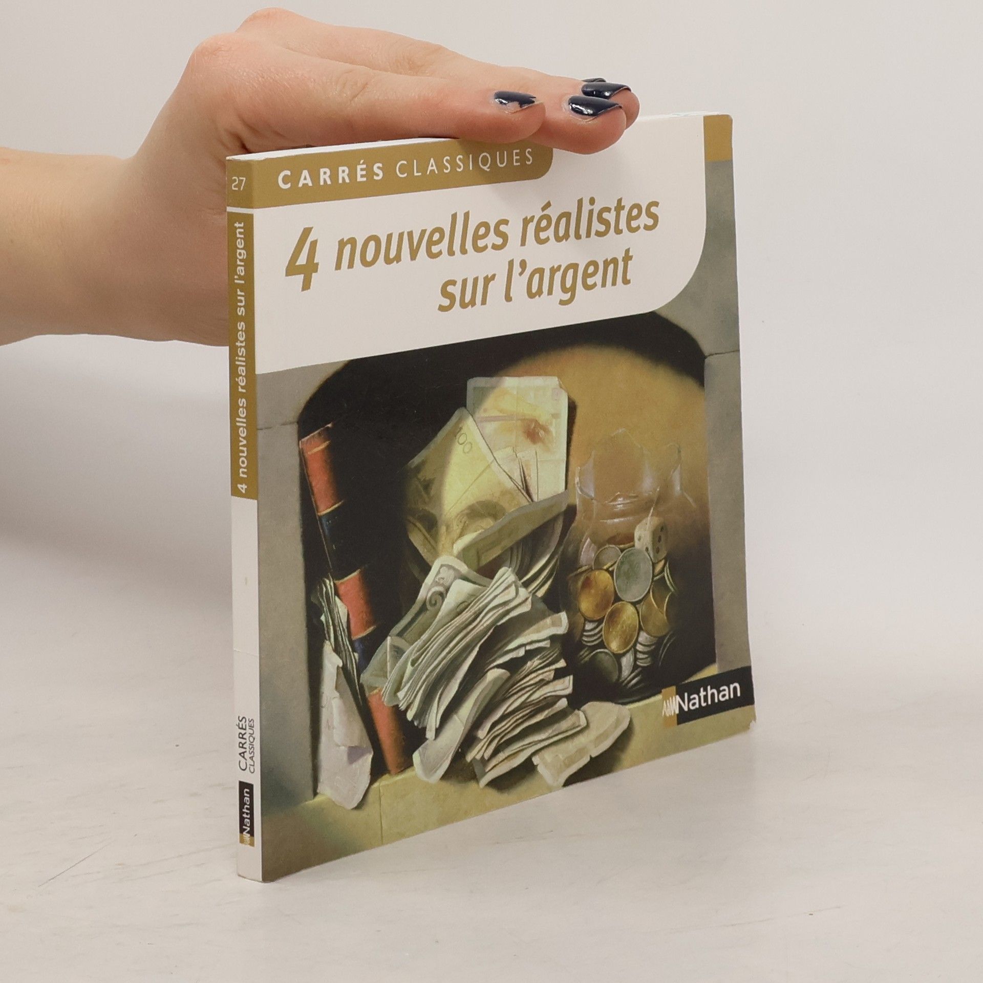 Carrés Classiques - 27: 4 nouvelles réalistes sur l'argent