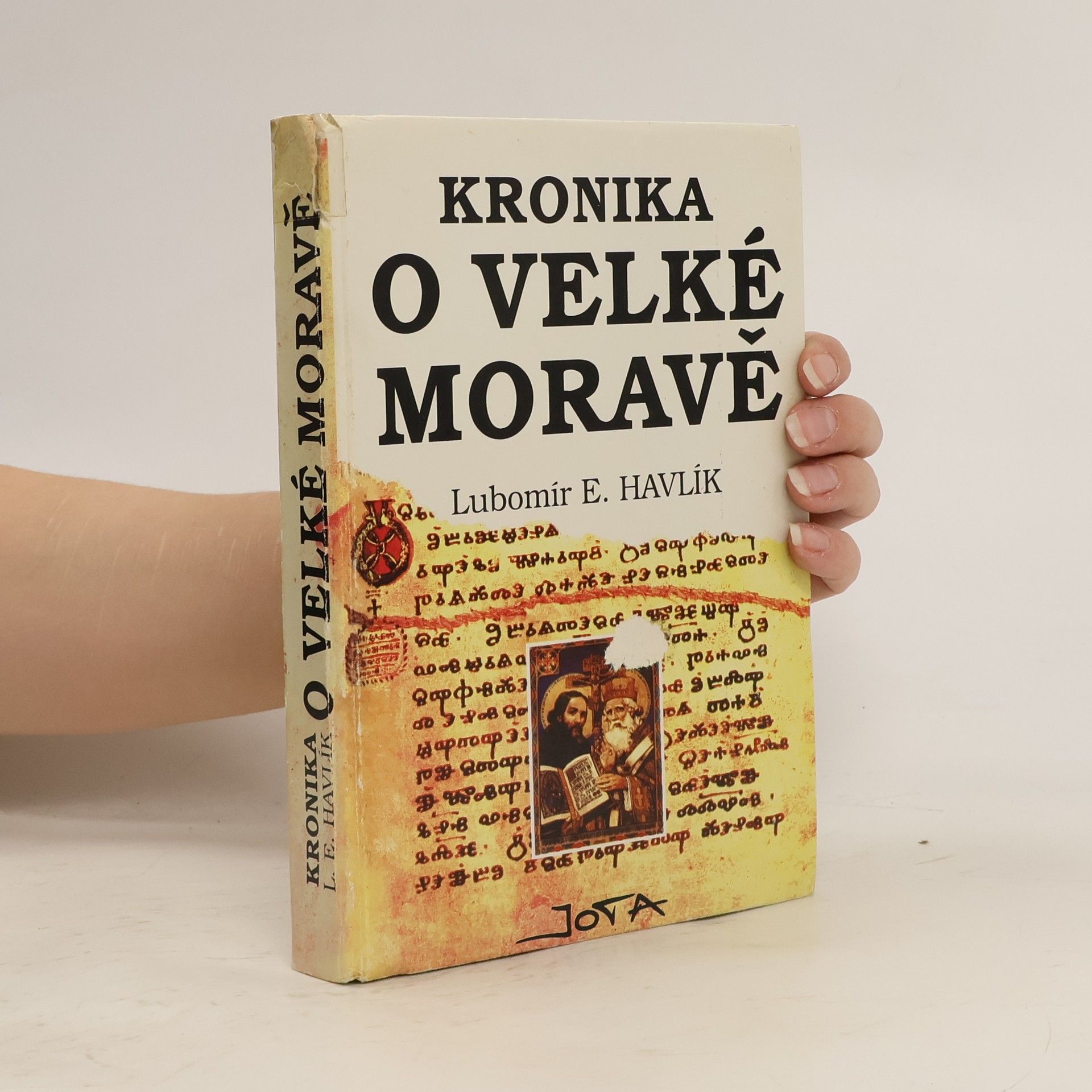 Lubomír Emil Havlík Kronika o Velké Moravě