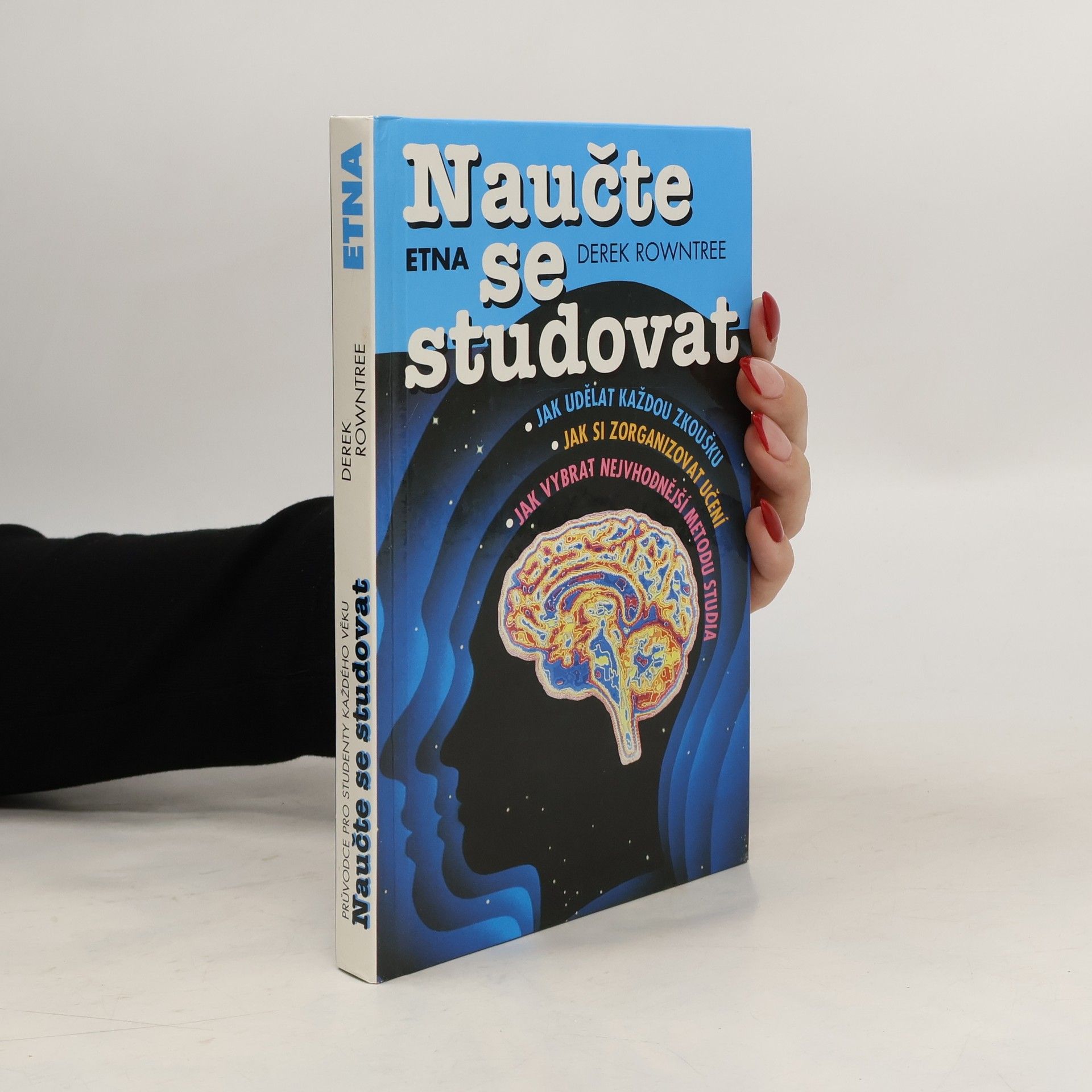 Derek Rowntree Naučte se studovat. Průvodce pro studenty každého věku