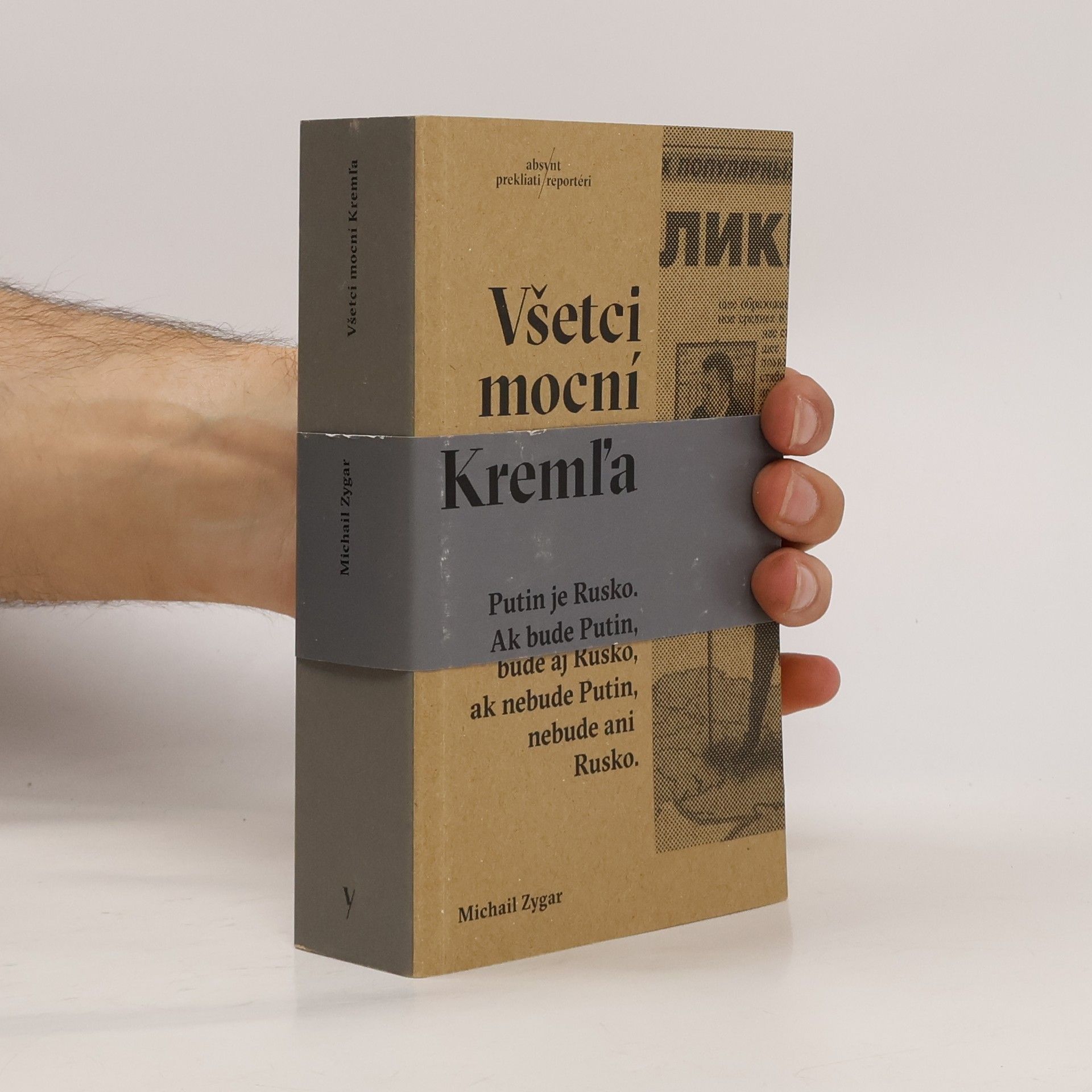 Michail Zygar Všetci mocní Kremľa