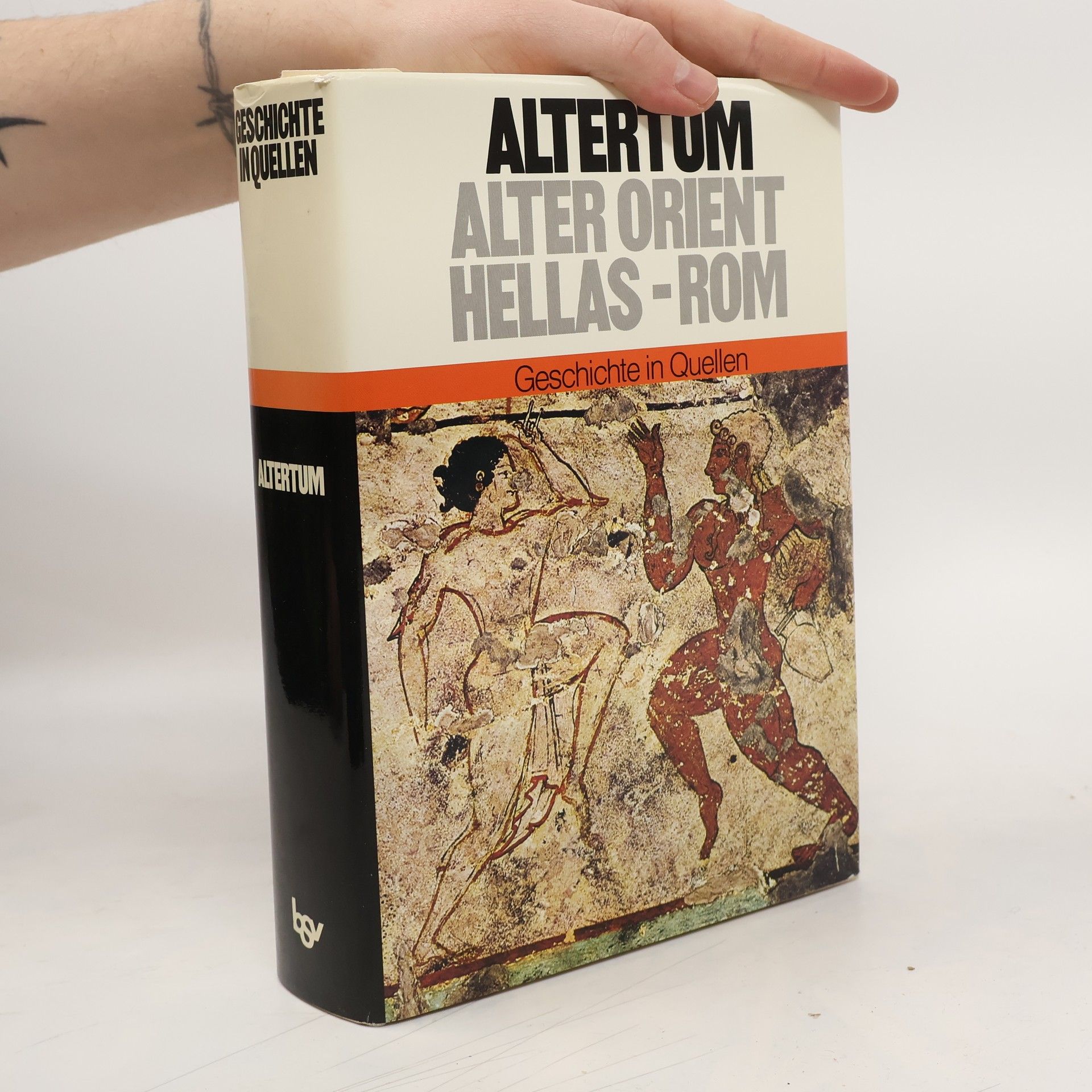 Auteurscollectief Geschichte in Quellen. Altertum. Alter Orient Hellas-Rom