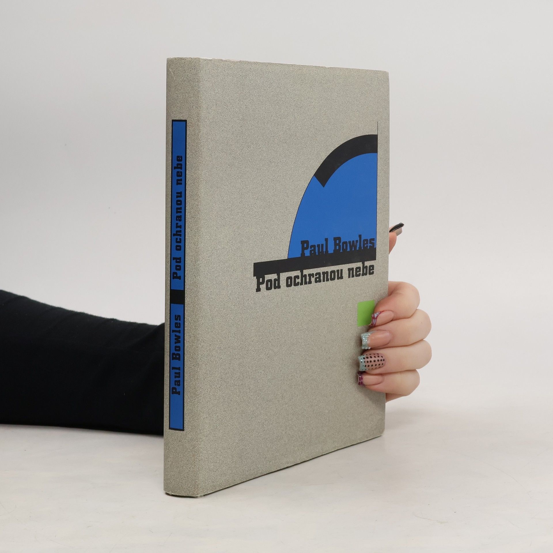 Paul Bowles Pod ochranou nebe