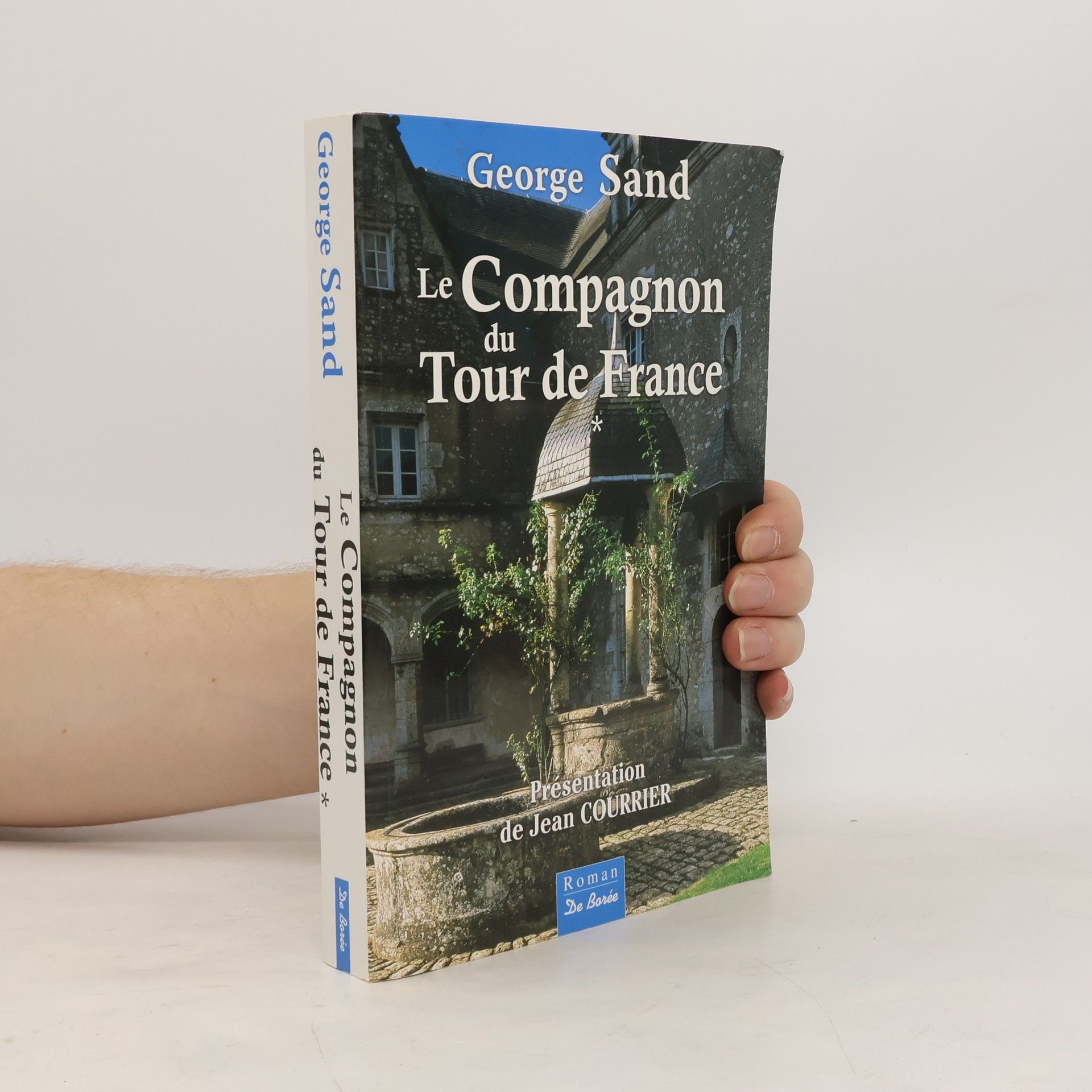 George Sand Compagnon du Tour de France tome 1