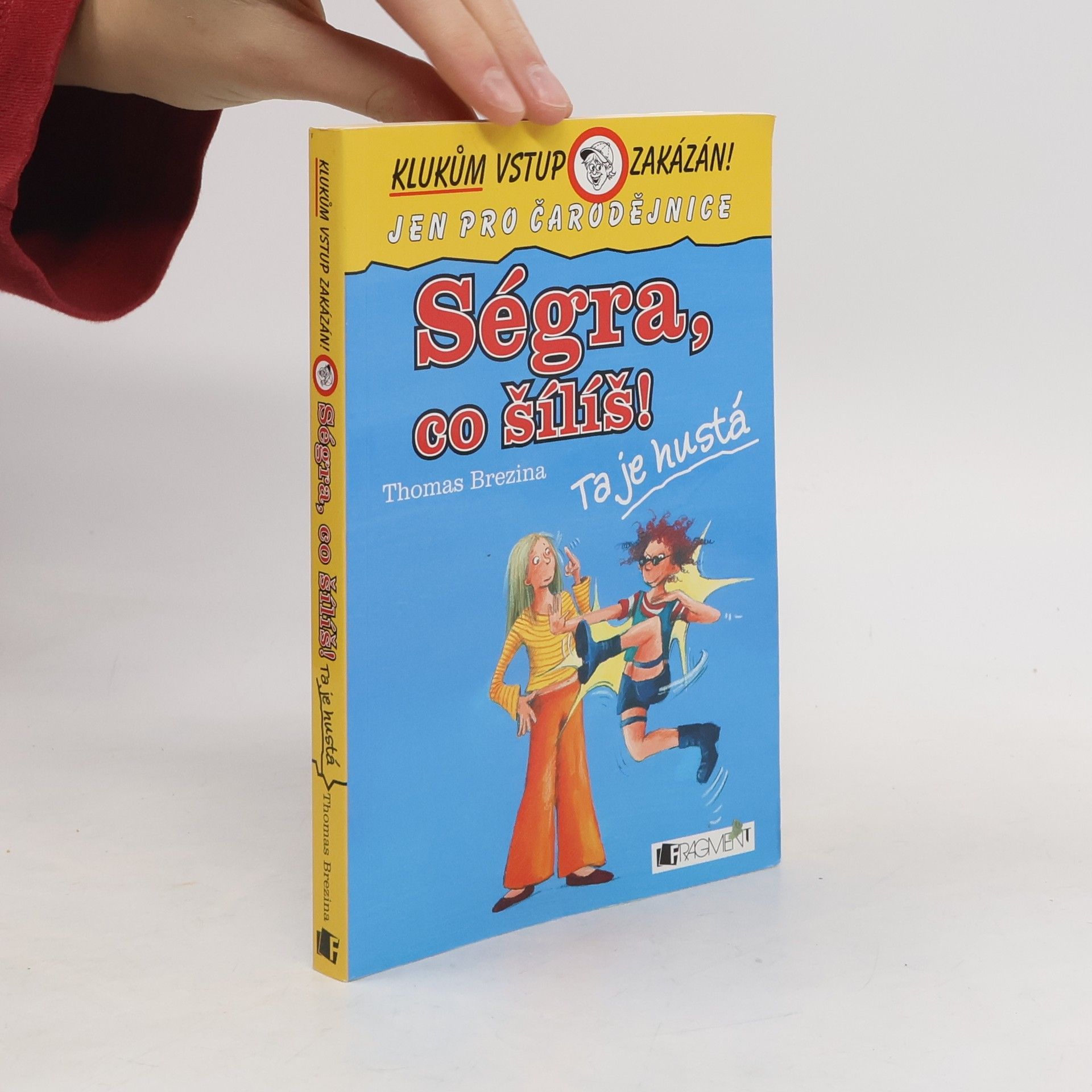 Thomas Brezina Ségra, co šílíš!
