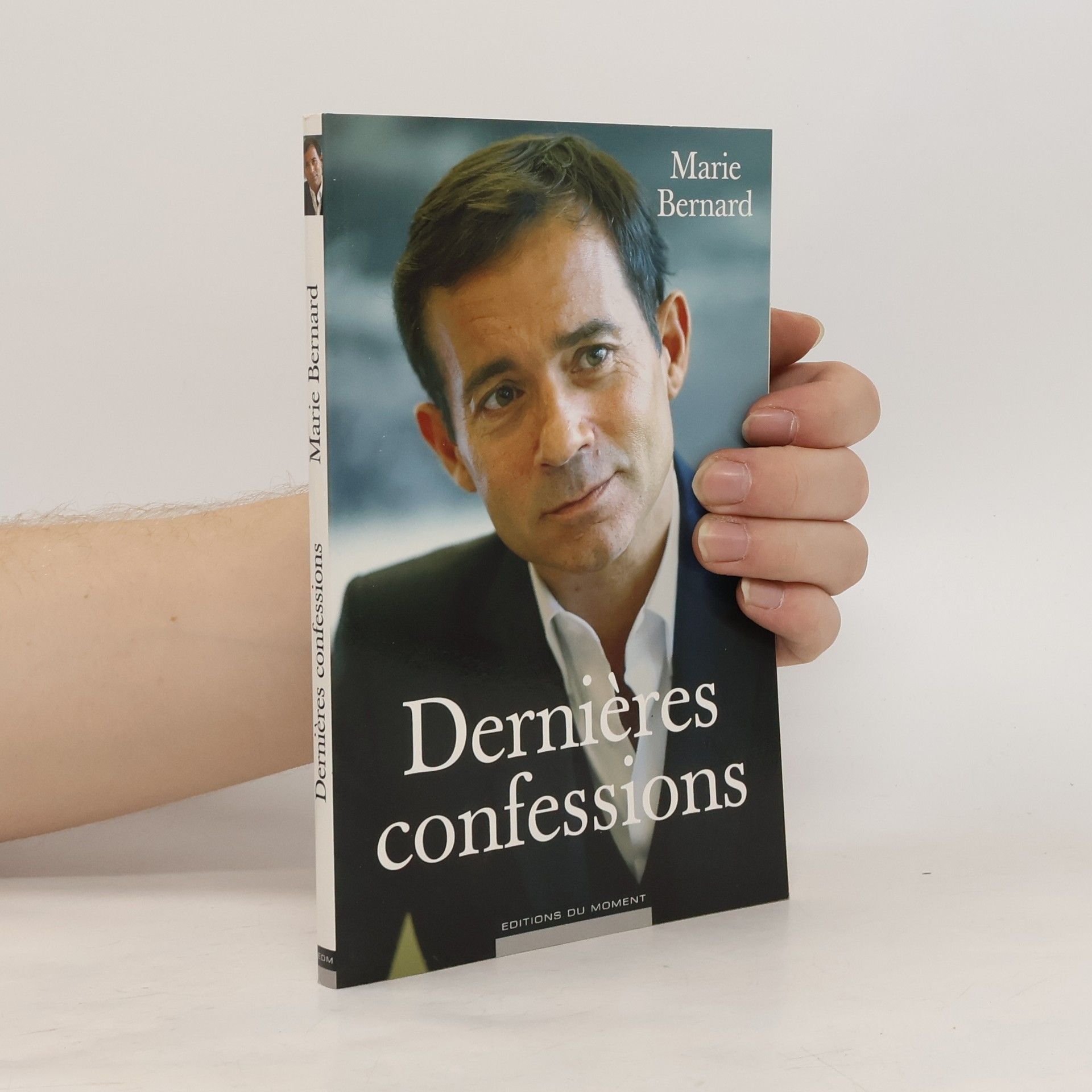 Marie Bernard Dernières confessions