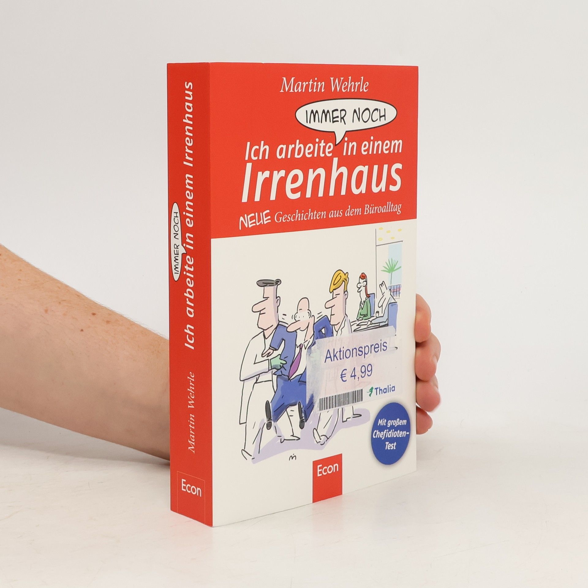 Martin Wehrle Ich arbeite immer noch in einem Irrenhaus