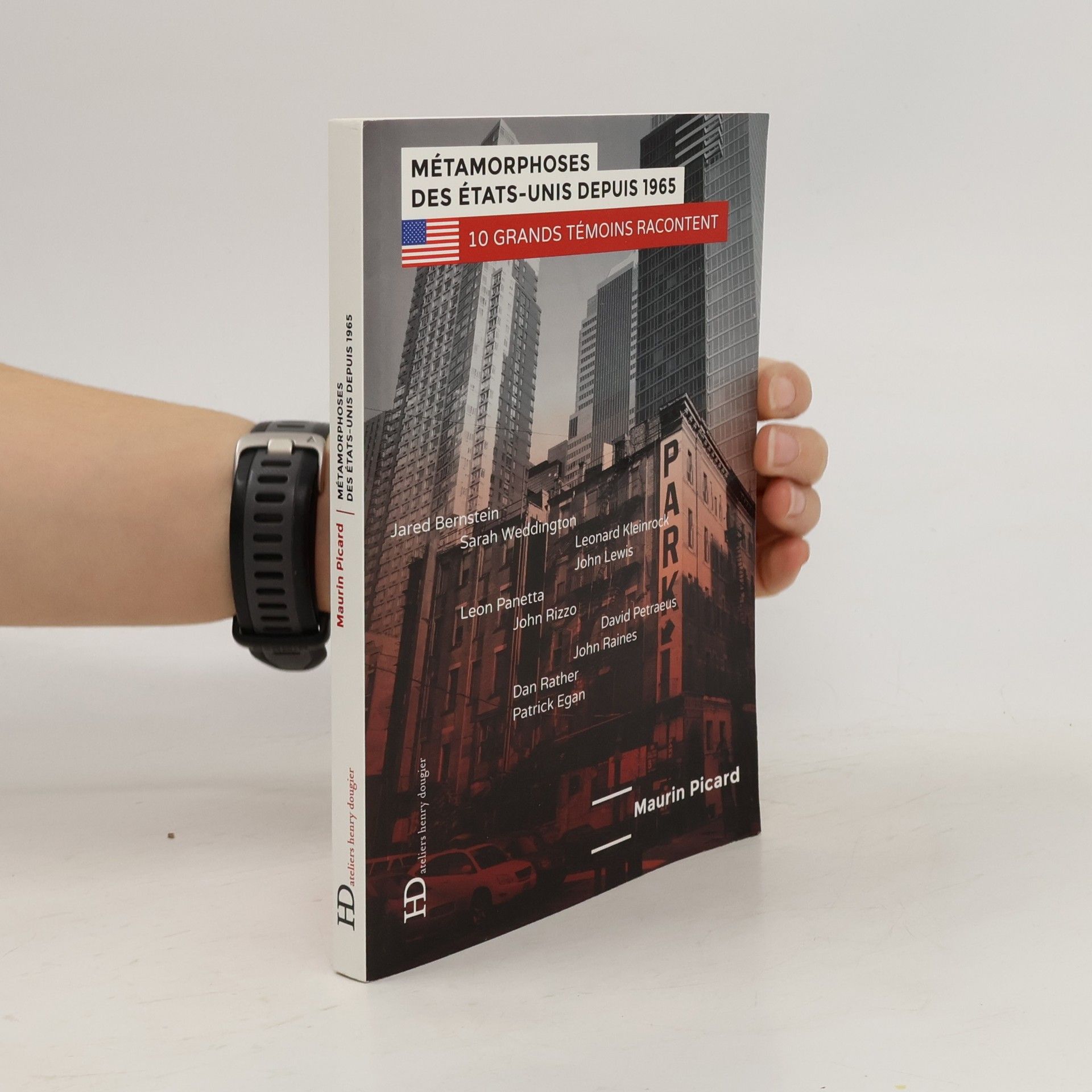 Maurin Picard Les Métamorphoses des États-Unis depuis 1965
