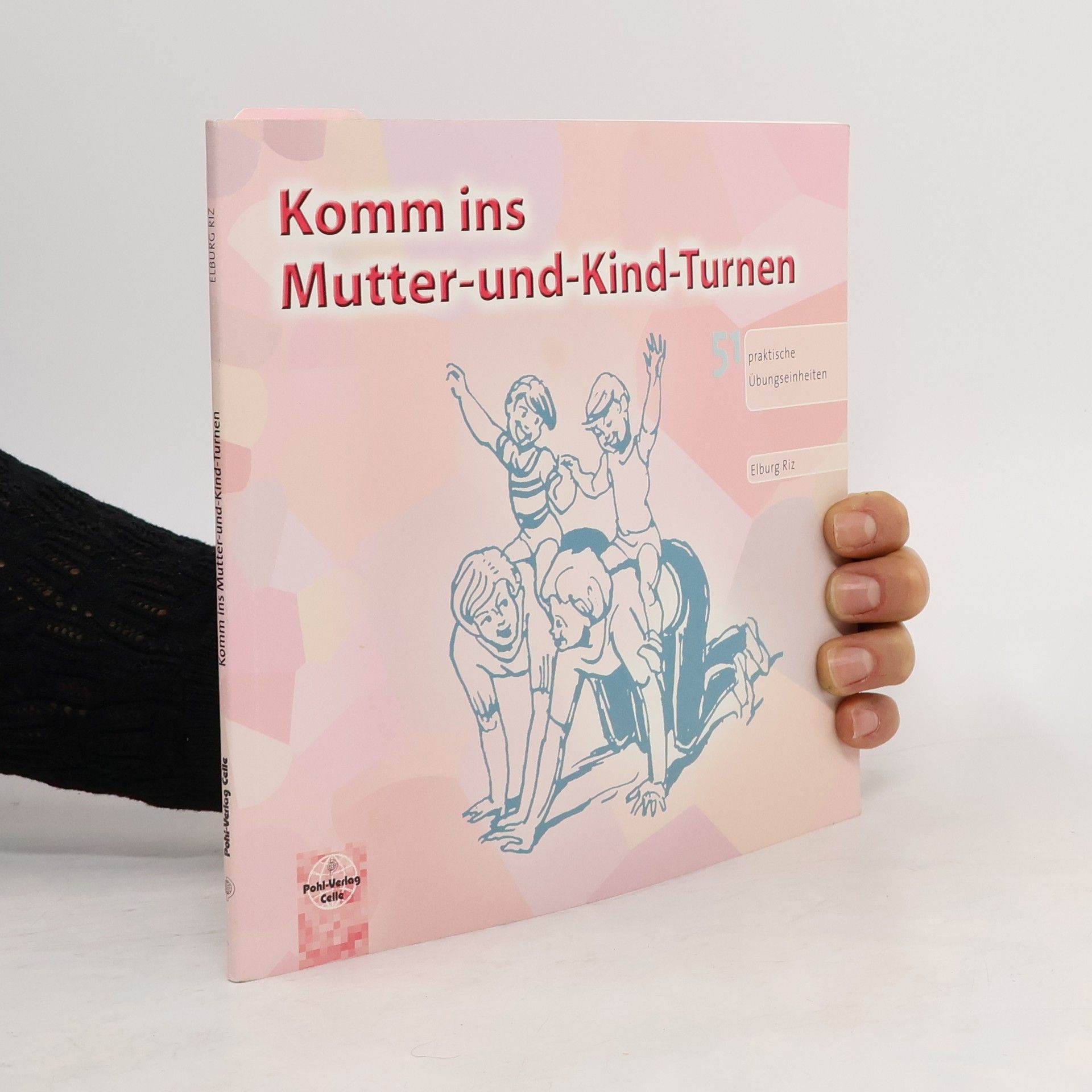 Elburg Riz Komm ins Mutter-und-Kind - Turnen