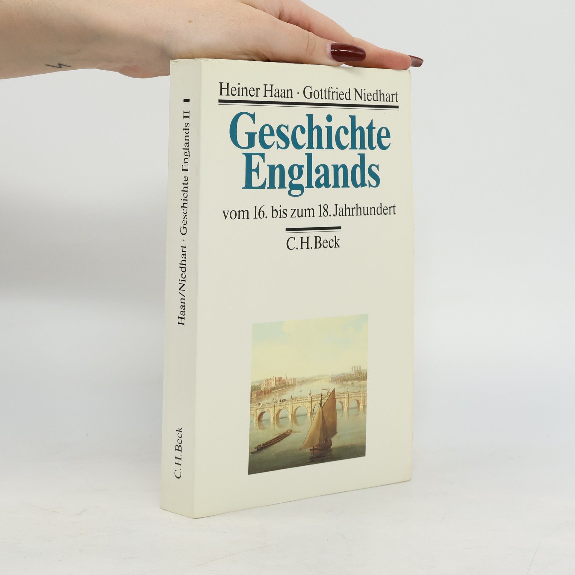 Heiner Haan Geschichte Englands vom 16. bis zum 18. Jahrhundert