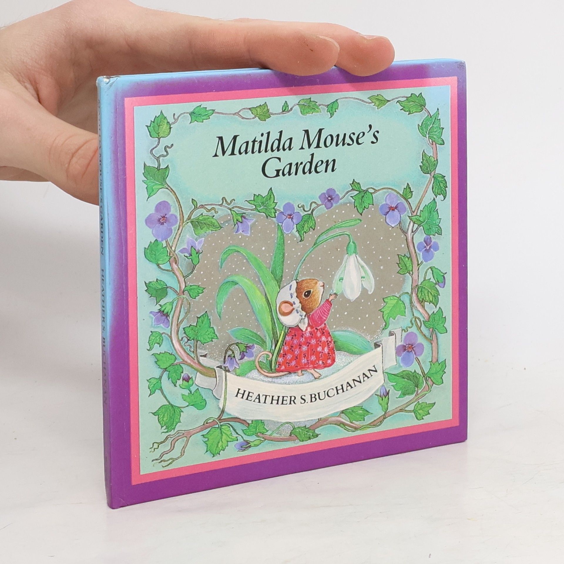 Tales of George & Matilda Mouse: Matilda Mouse's Garden