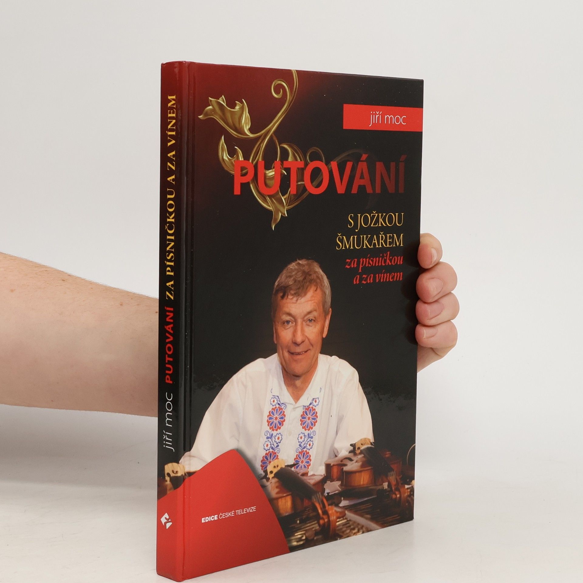 Putování s Jožkou Šmukařem za písničkou a za vínem