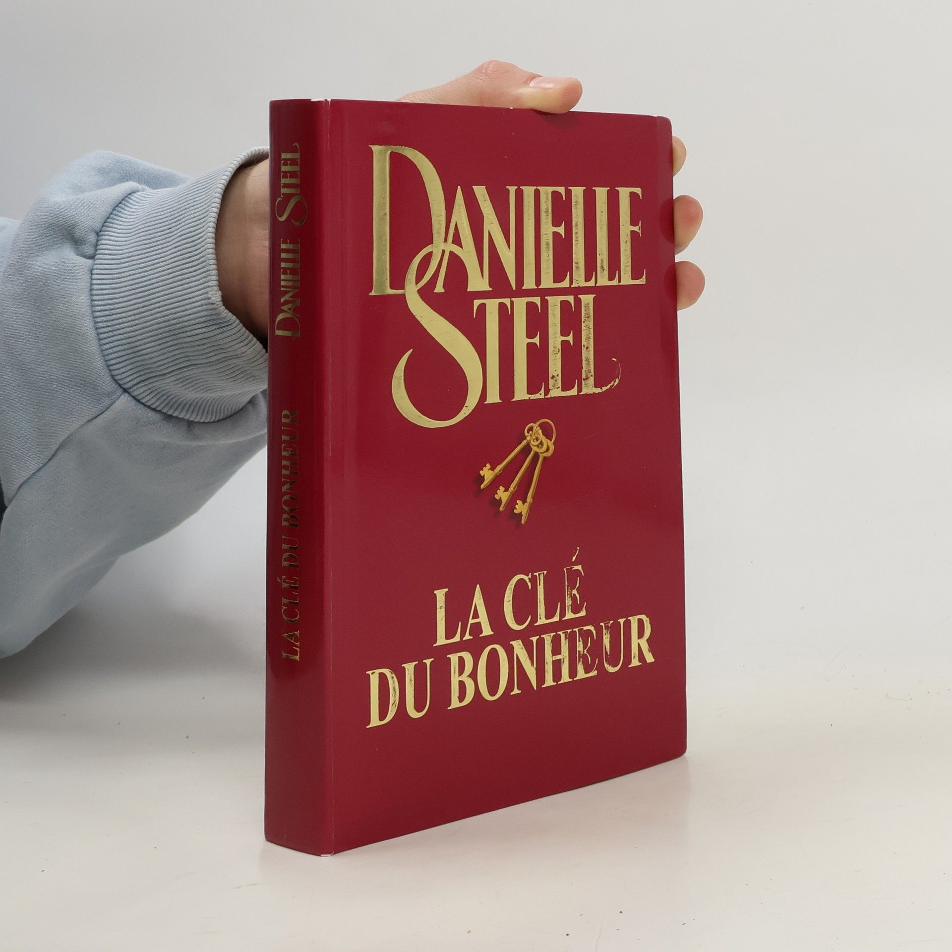 Danielle Steel La clé du bonheur