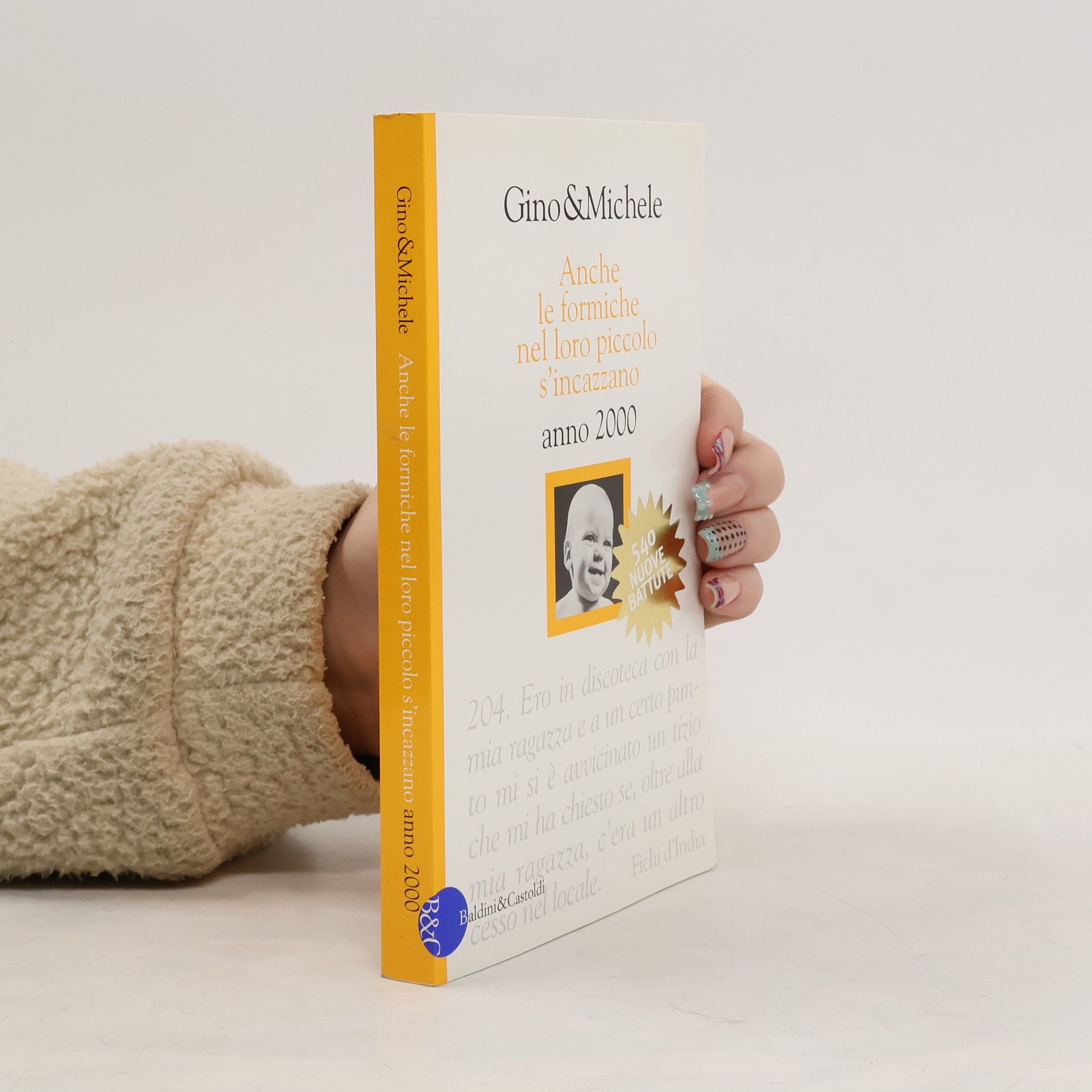 Anche le formiche nel loro piccolo s'incazzano. Anno 2000