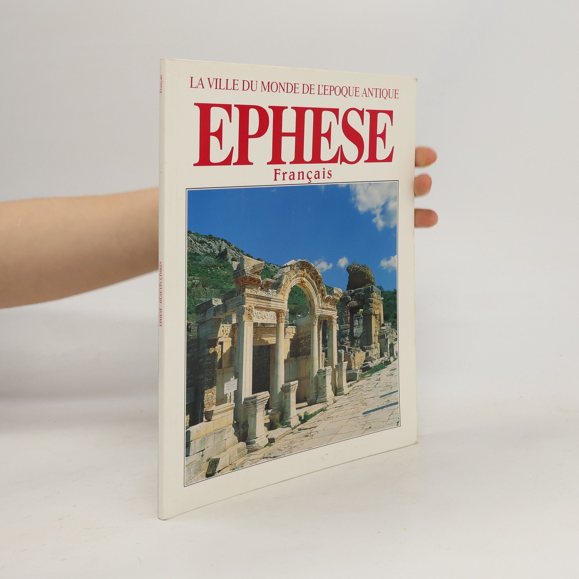 Collectif d'auteurs La ville du monde de l'époque antique Ephese