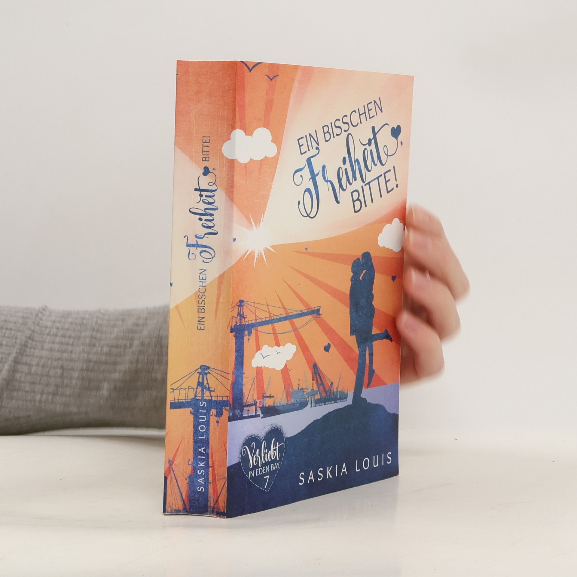 Ein bisschen Freiheit, bitte! (Verliebt in Eden Bay 7) (Chick-Lit;Liebesroman)