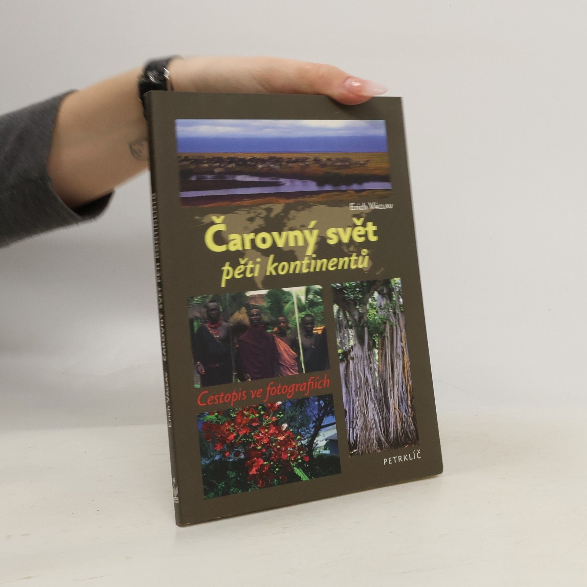 Erich Václav Čarovný svět pěti kontinentů