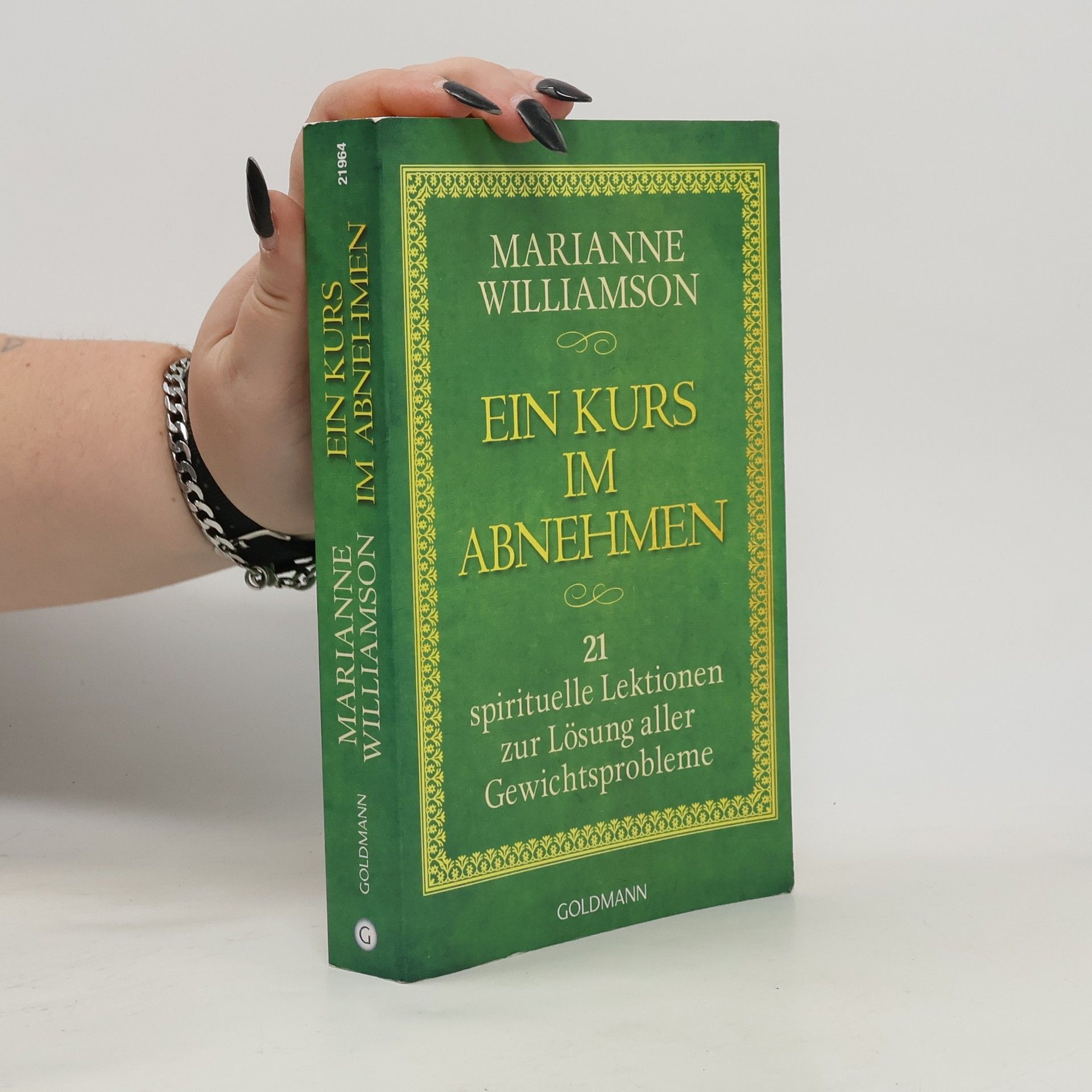 Marianne Williamson Ein Kurs im Abnehmen