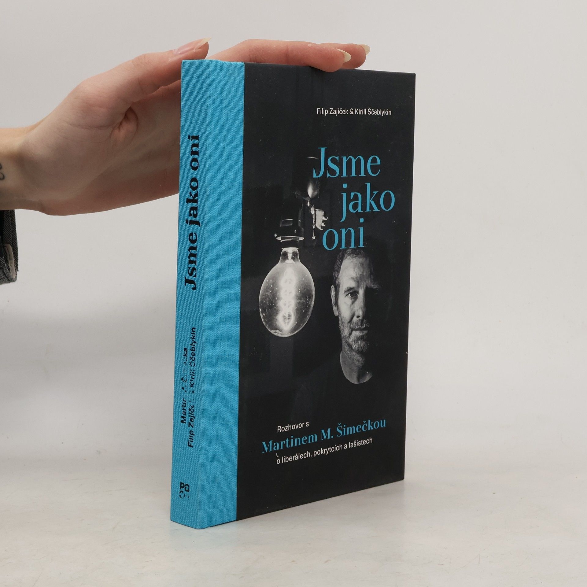 Martin M. Šimečka Jsme jako oni