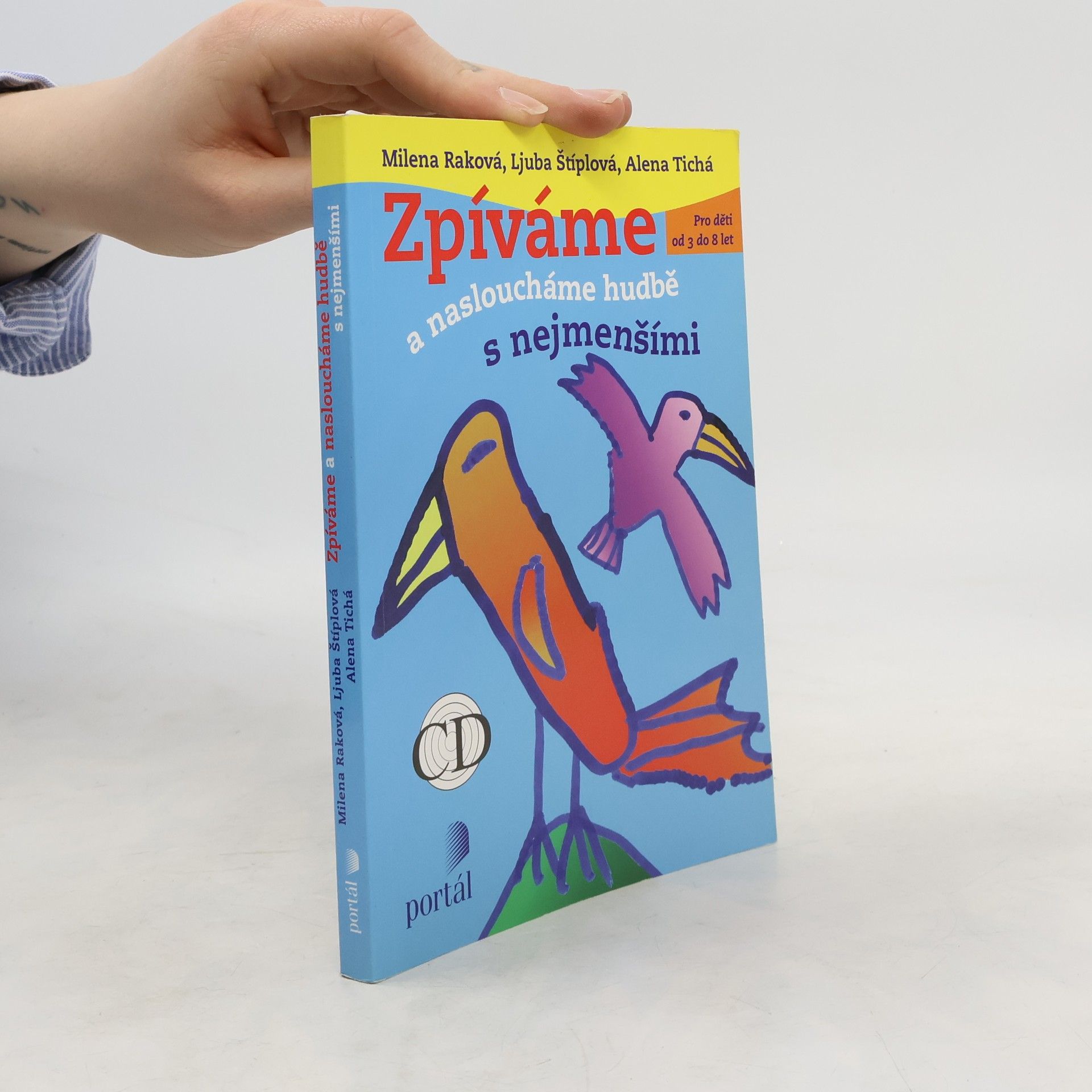 Milena Raková Zpíváme a nasloucháme hudbě s nejmenšími