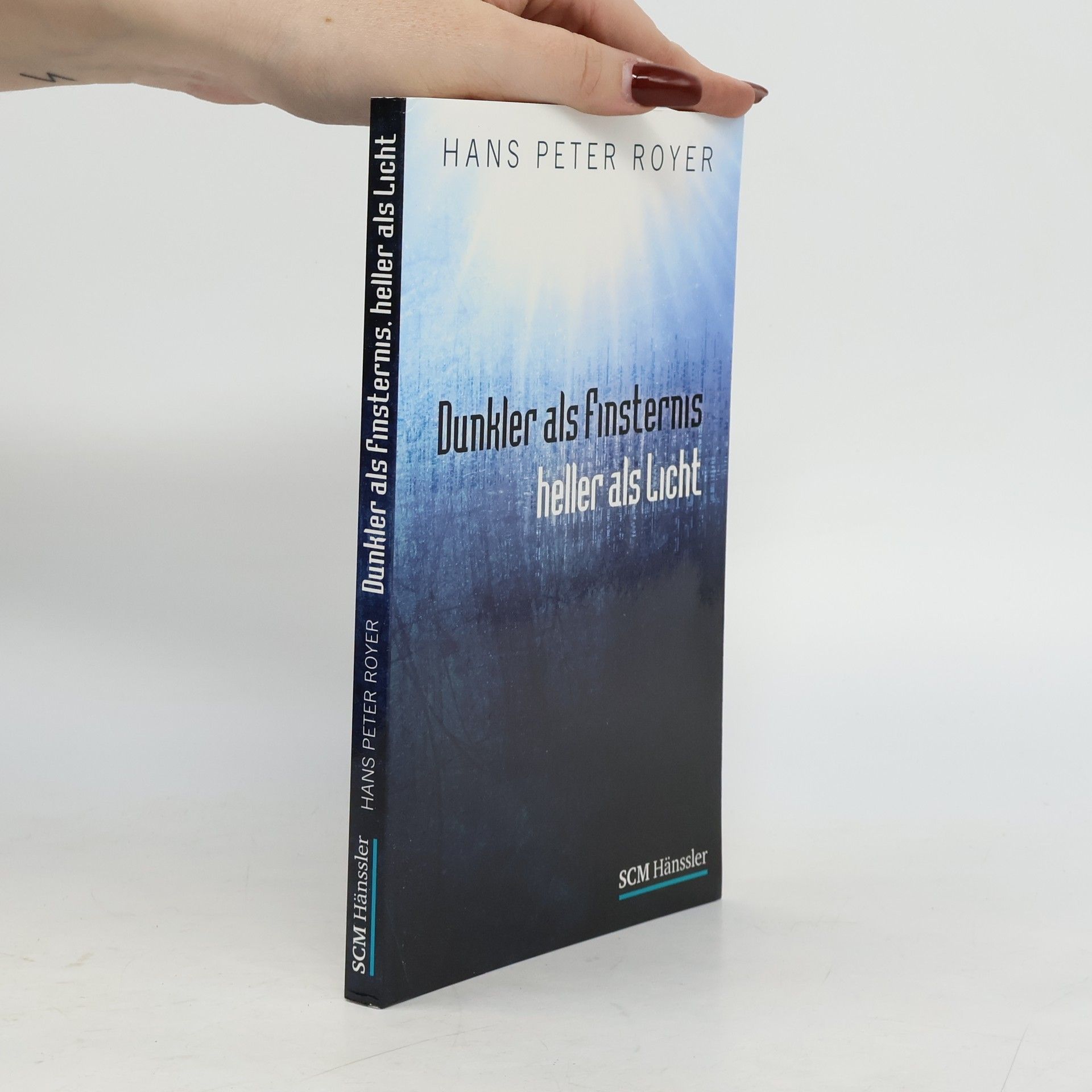 Hans Peter Royer Dunkler als Finsternis - heller als Licht