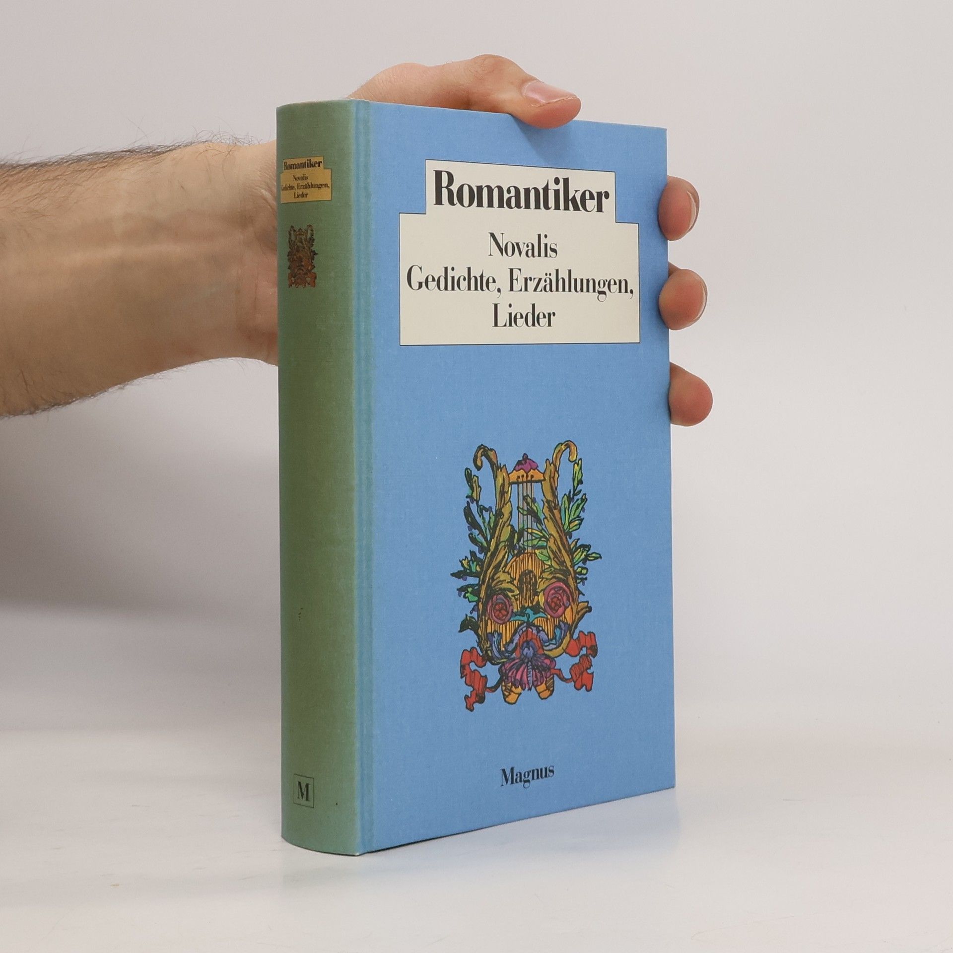 Novalis Romantiker. Novalis. Gedichte, Erzählungen, Lieder.