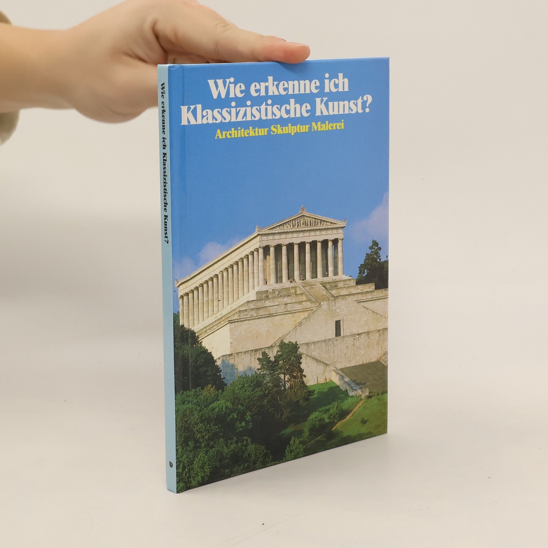 Gerd Betz Wie erkenne ich klassizistische Kunst?