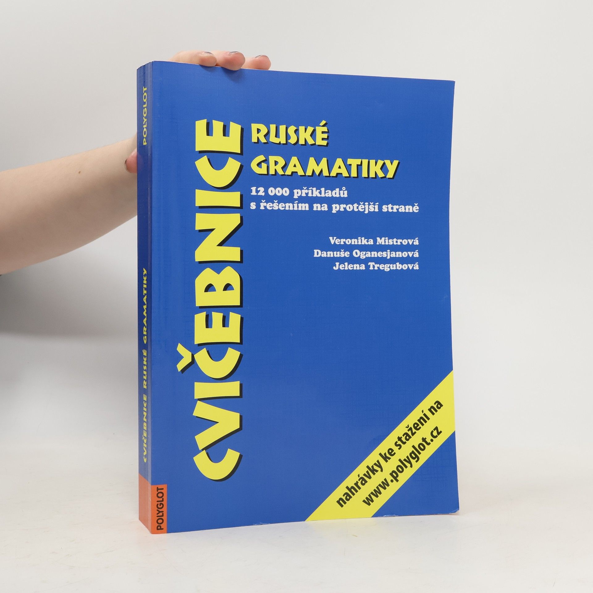 Cvičebnice ruské gramatiky : 12 000 příkladů s řešením na protější straně